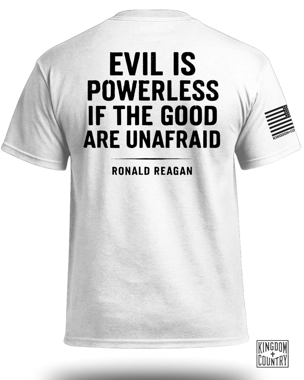 Evil Is Powerless T-Shirt