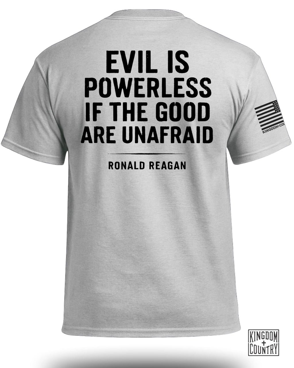 Evil Is Powerless T-Shirt