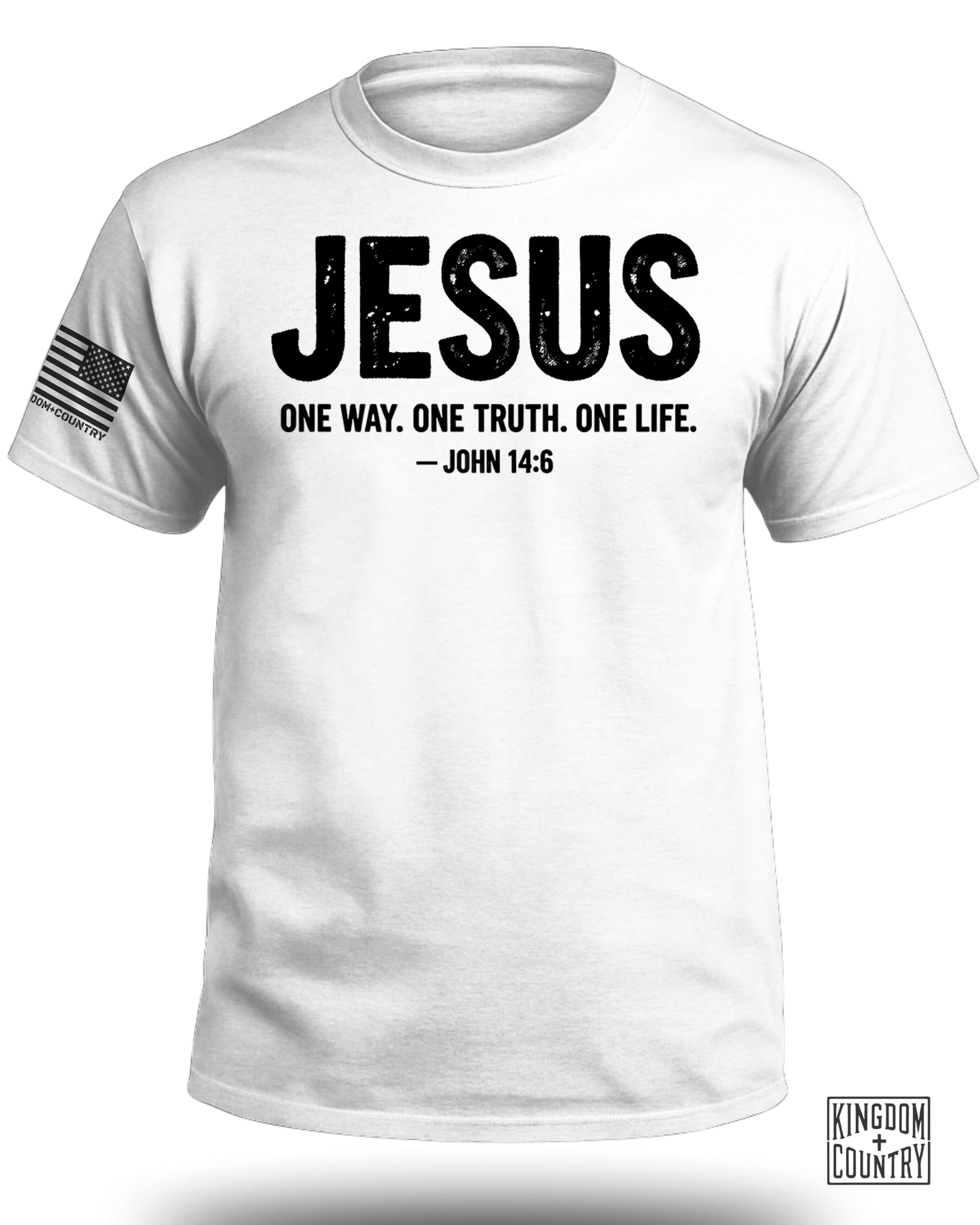Jesus One Way One Truth One Life T-Shirt