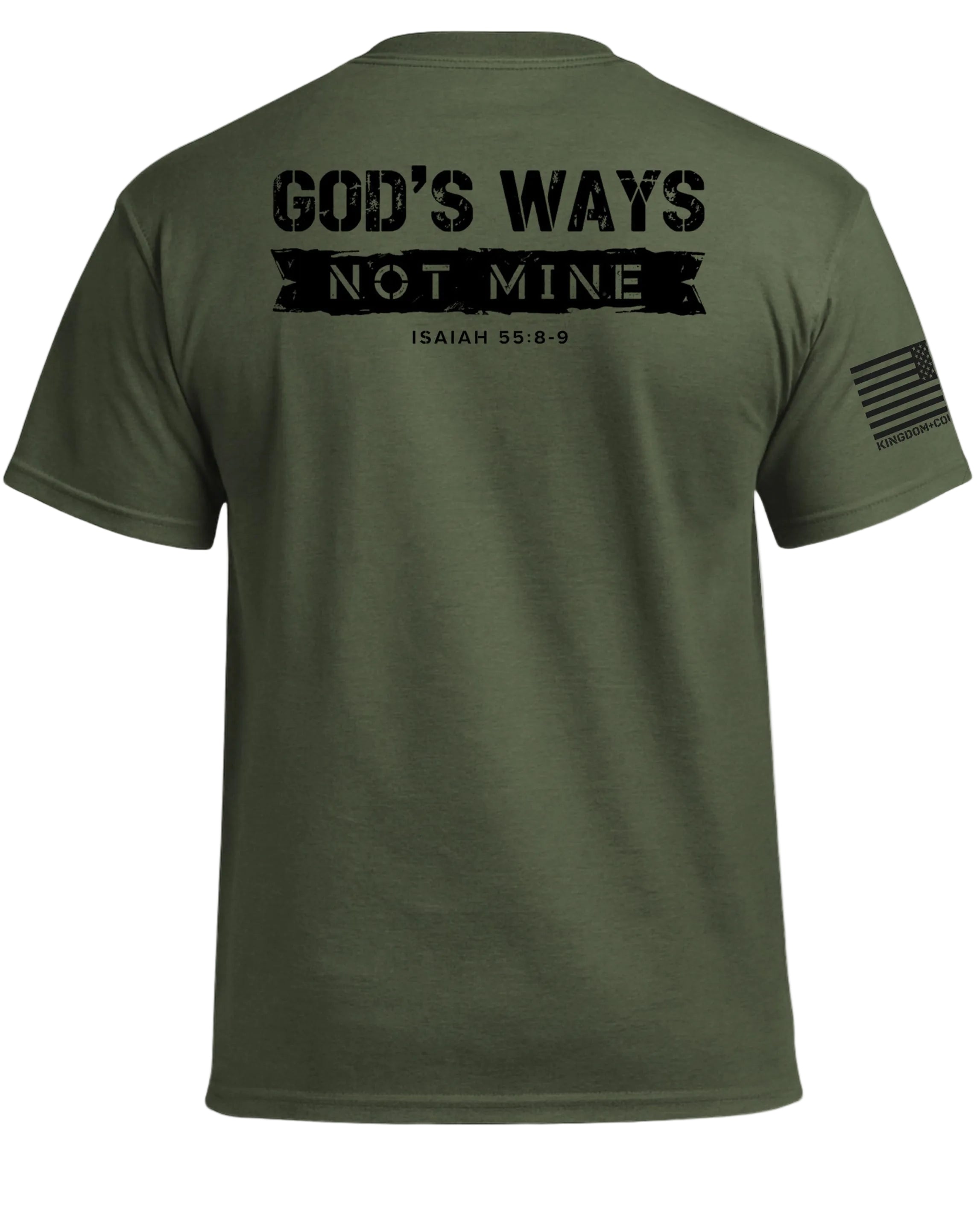 God's Ways Not Mine (Back) T-Shirt