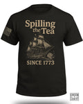 Spilling The Tea Since 1773 T-Shirt