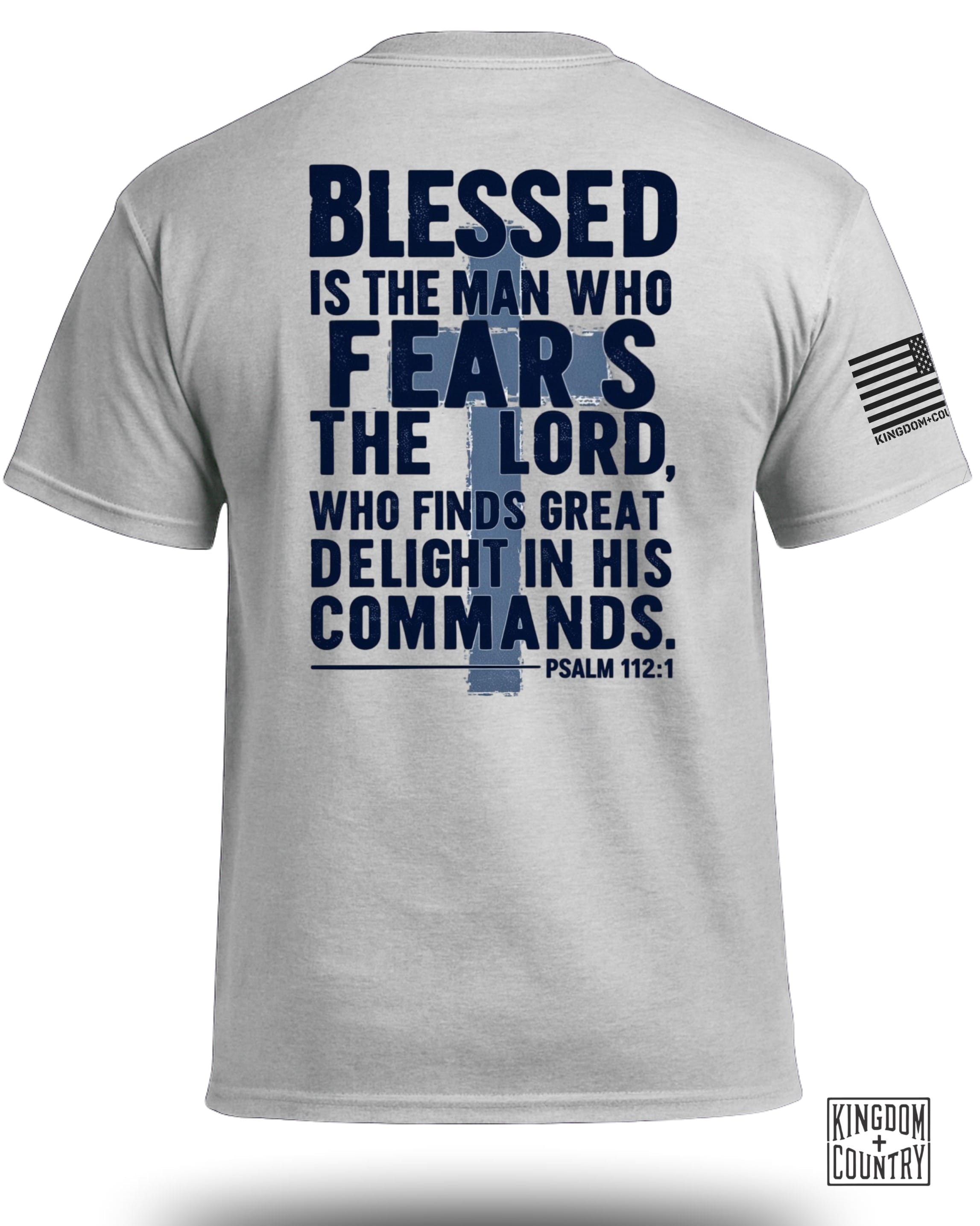Blessed Man Fears Lord T-Shirt