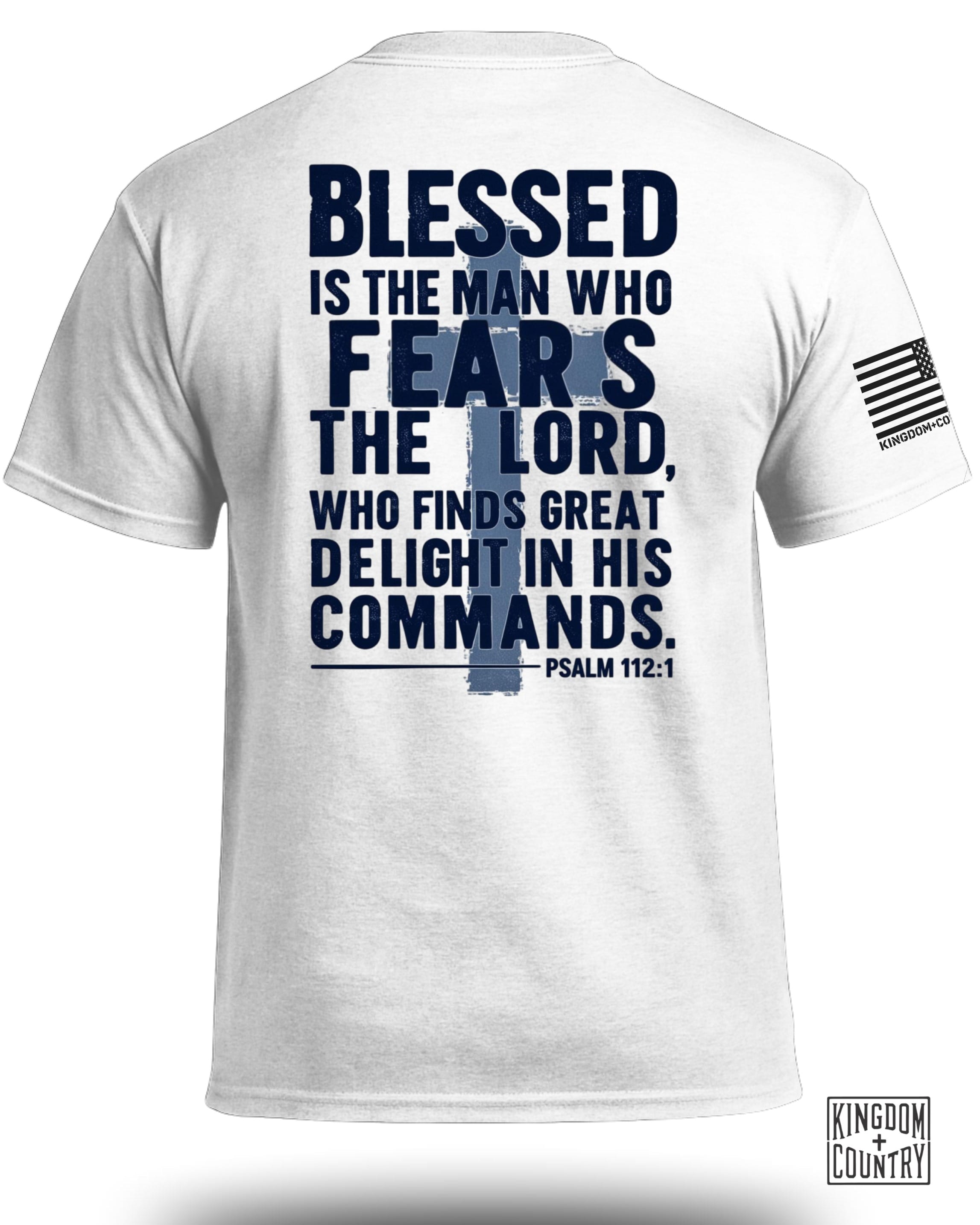 Blessed Man Fears Lord T-Shirt