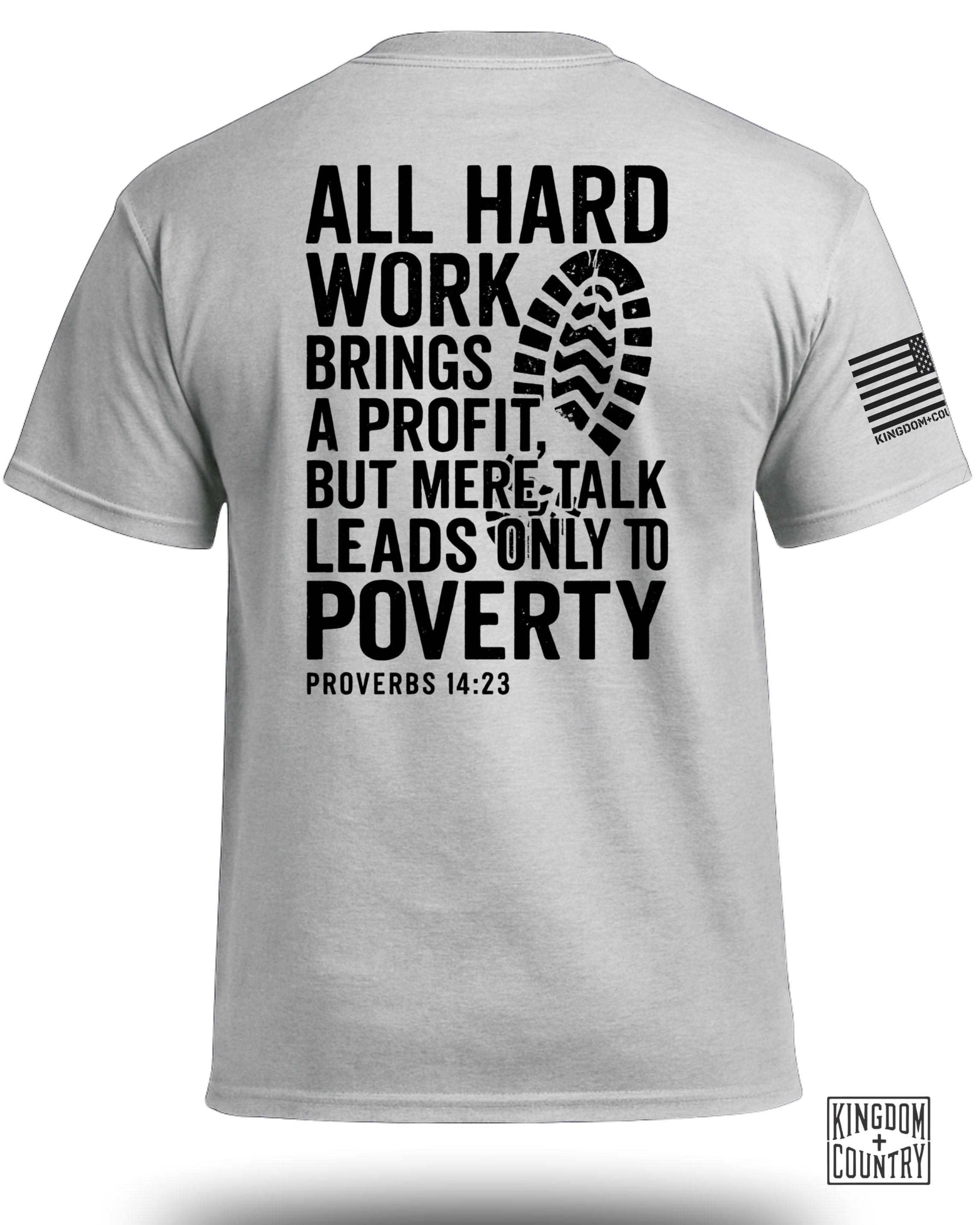 Hard Work T-Shirt