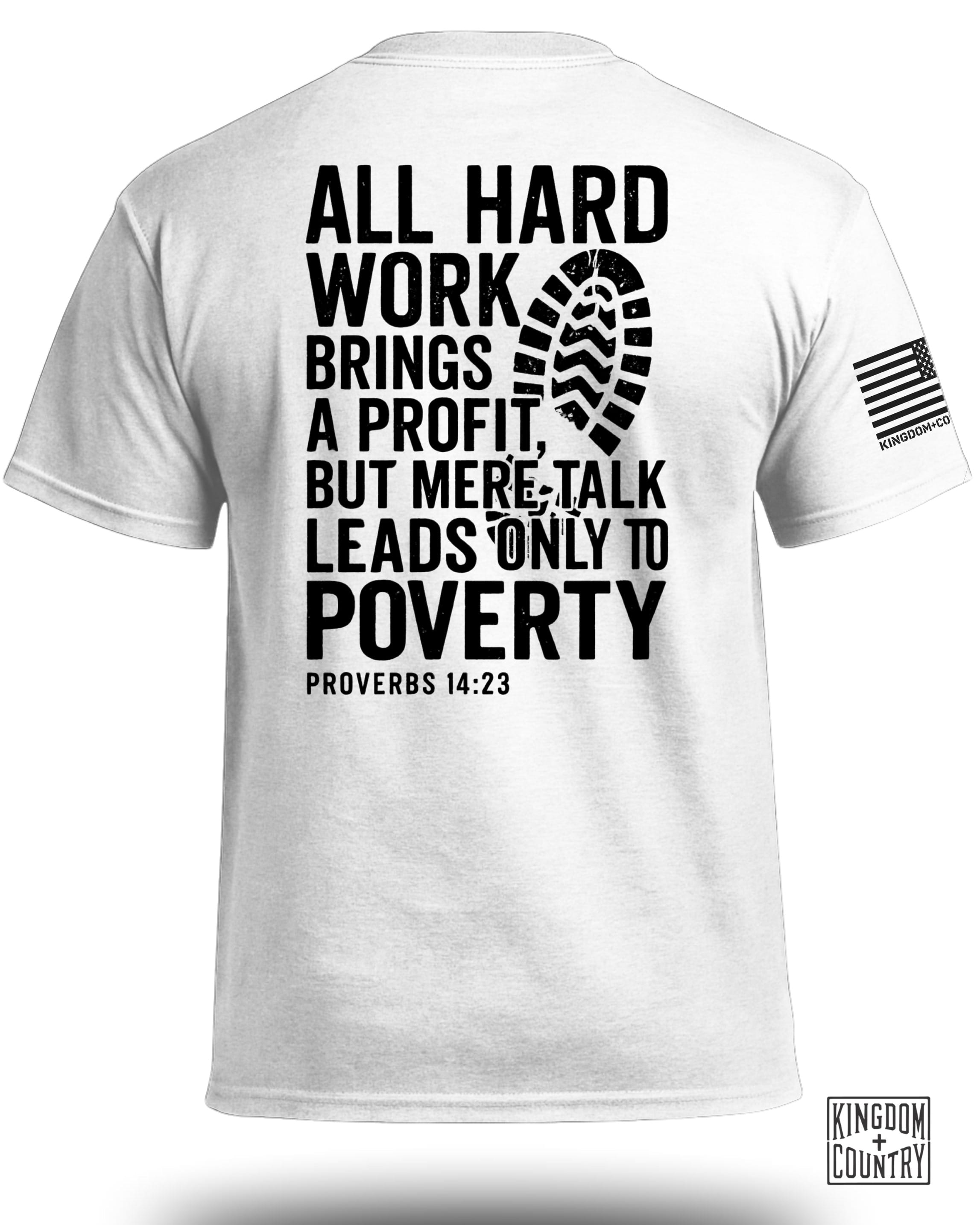 Hard Work T-Shirt