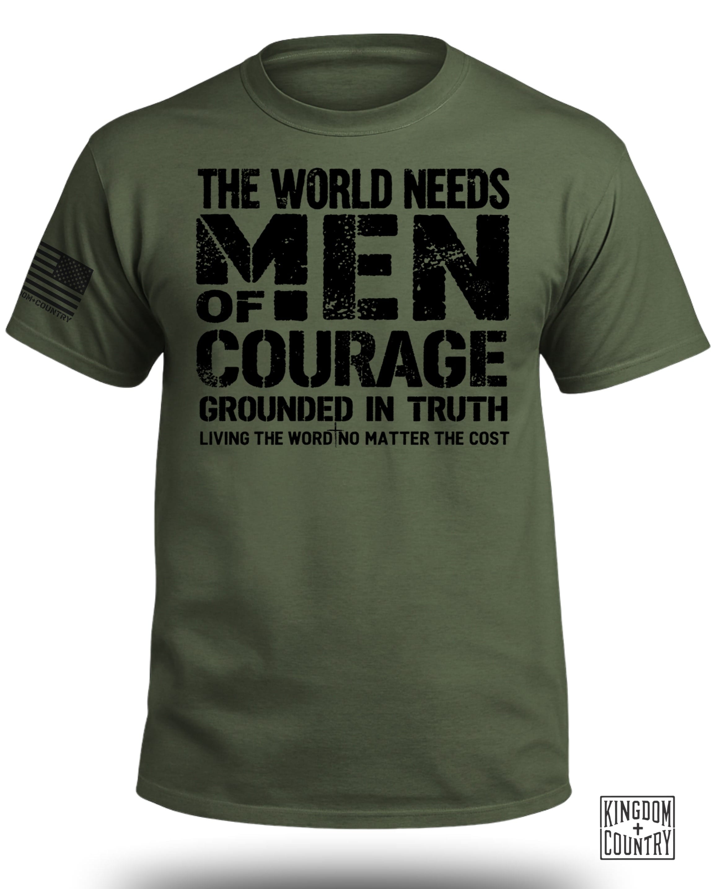 The World Needs Men of Courage T-Shirt