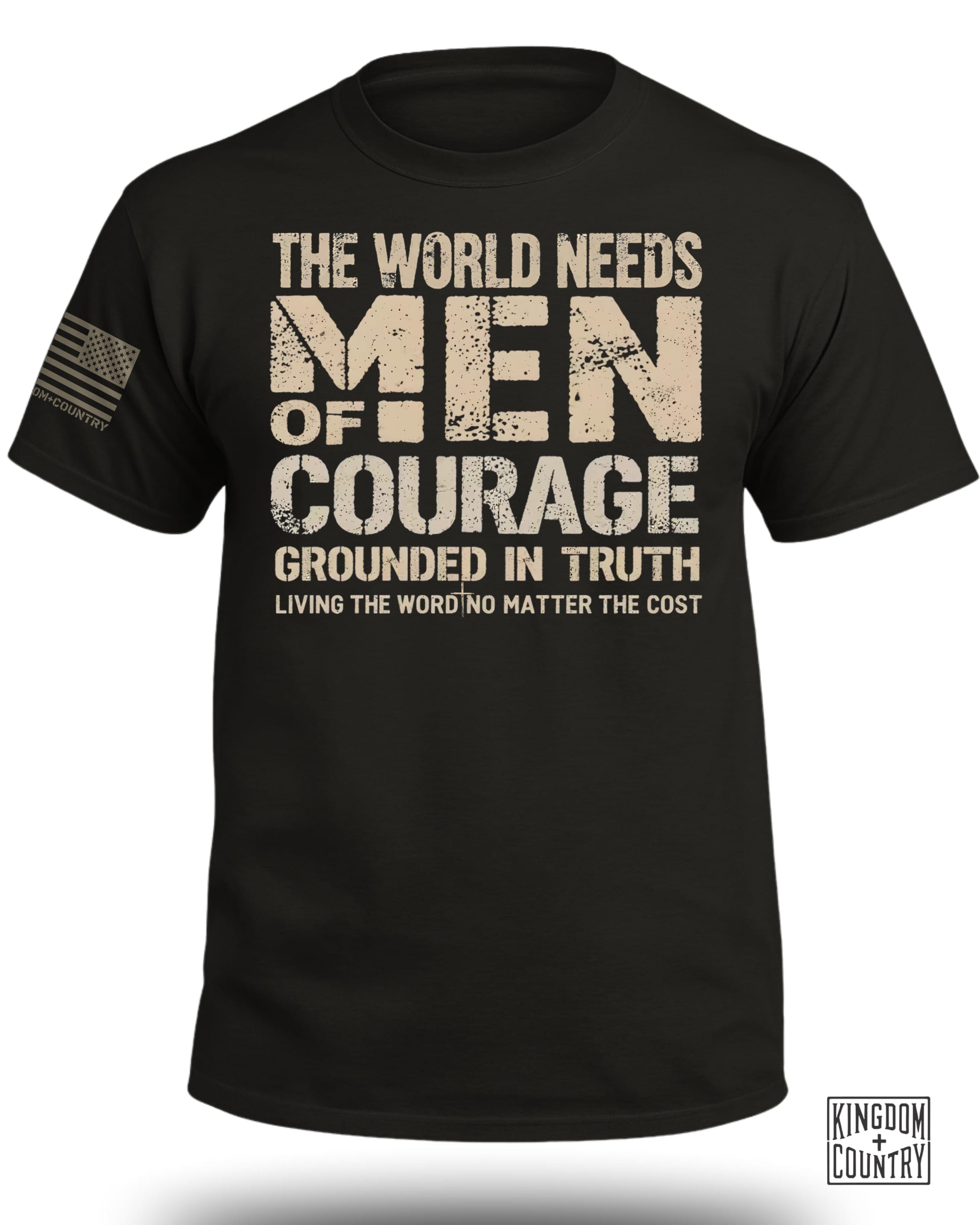 The World Needs Men of Courage T-Shirt