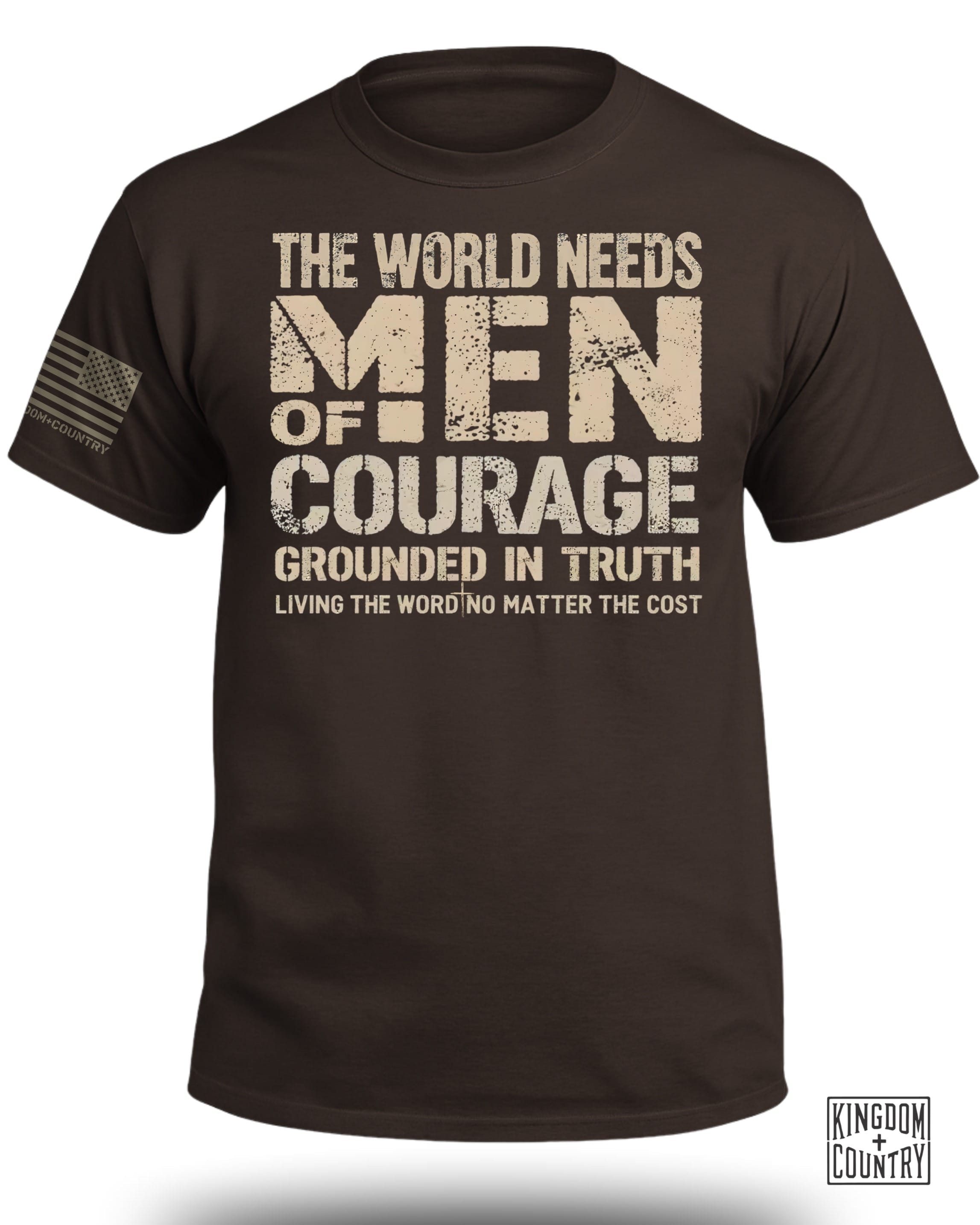 The World Needs Men of Courage T-Shirt