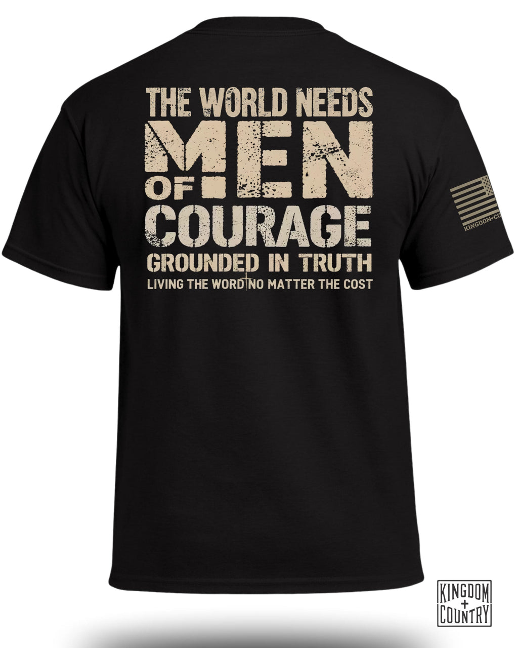The World Needs Men of Courage T-Shirt