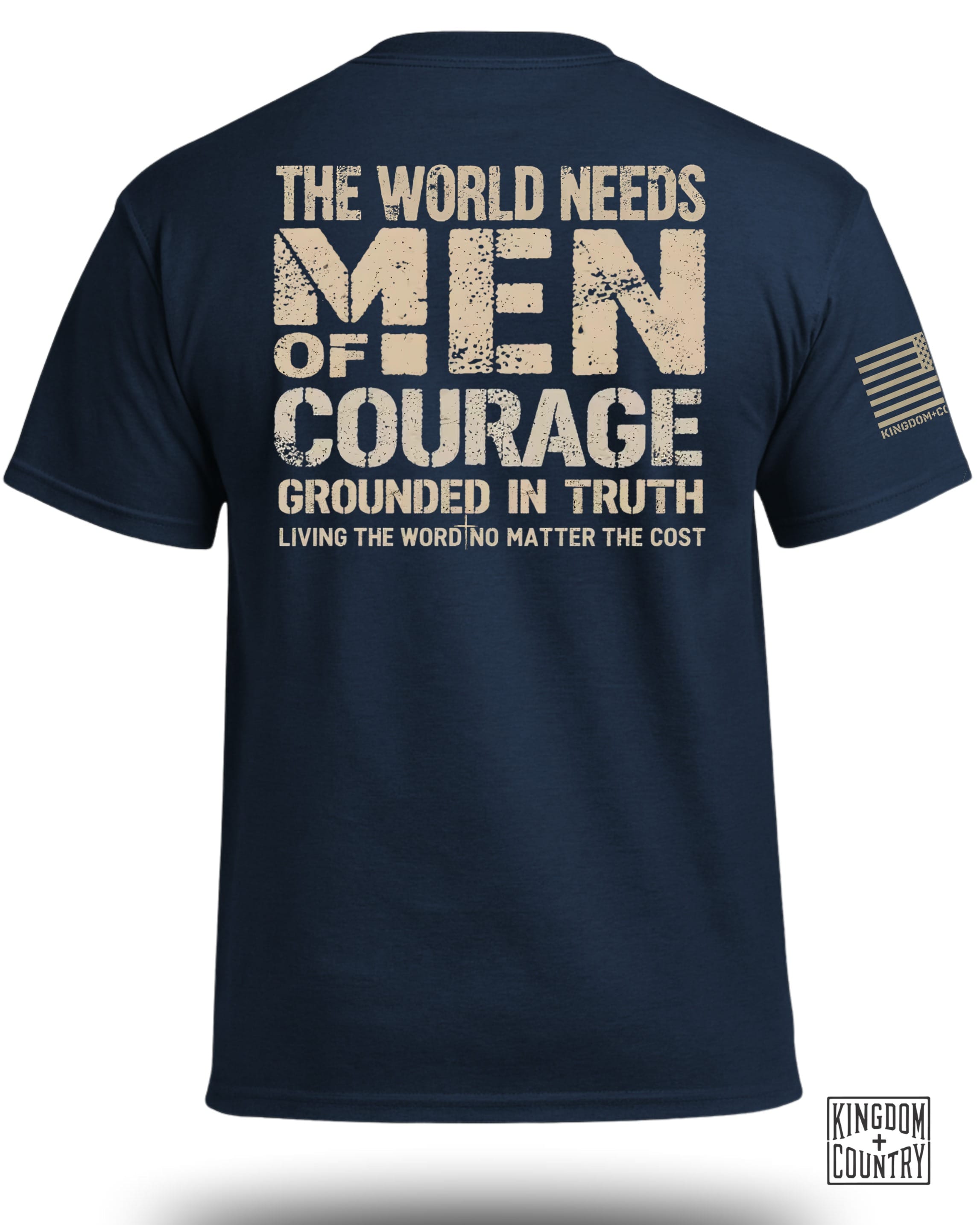 The World Needs Men of Courage T-Shirt