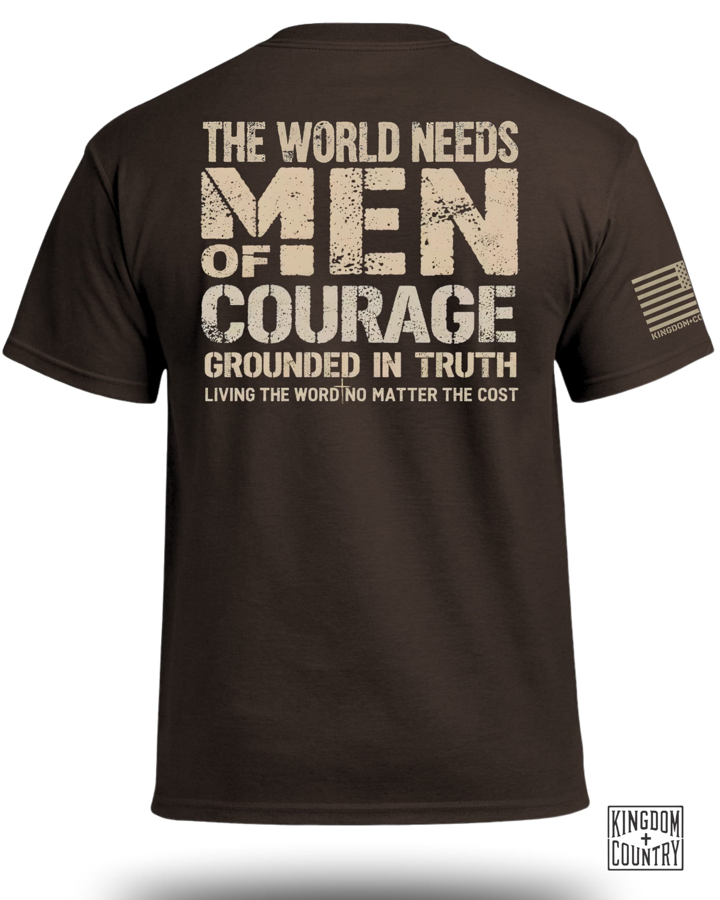 The World Needs Men of Courage T-Shirt