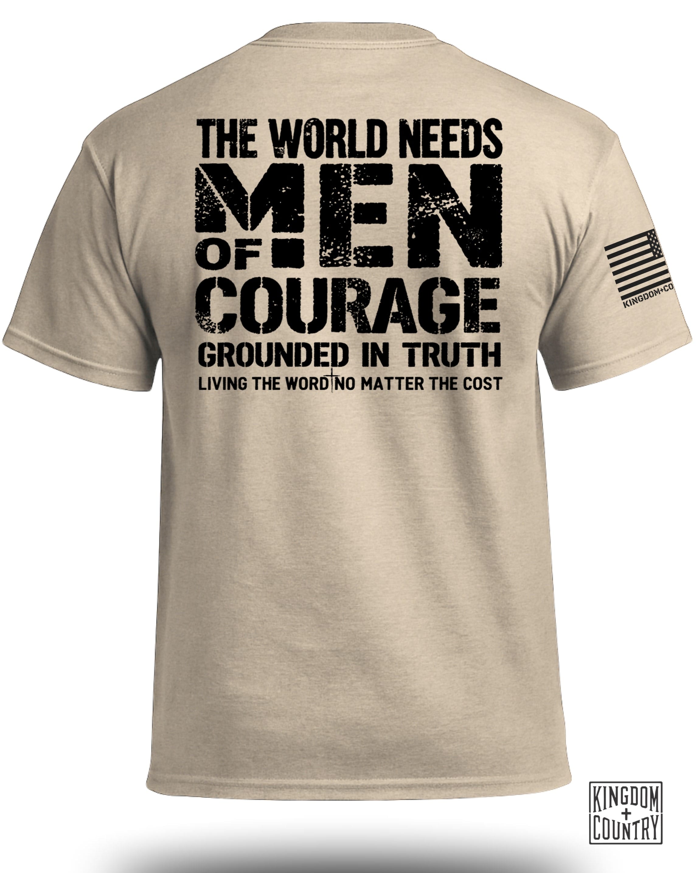 The World Needs Men of Courage T-Shirt