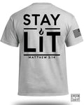 Stay Lit T-Shirt