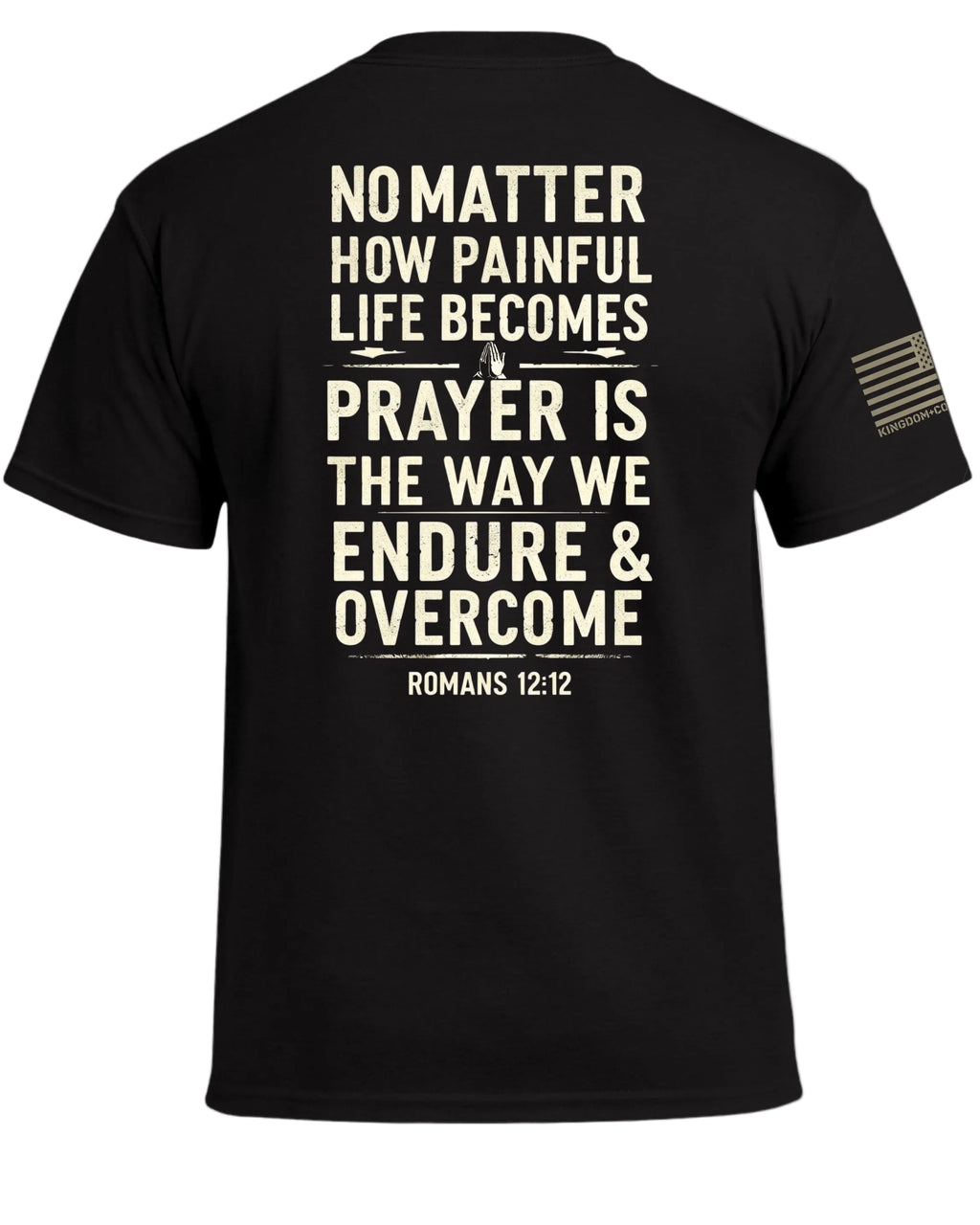 Prayer Is The Way T-Shirt