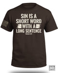 Sin is a Short Word T-Shirt