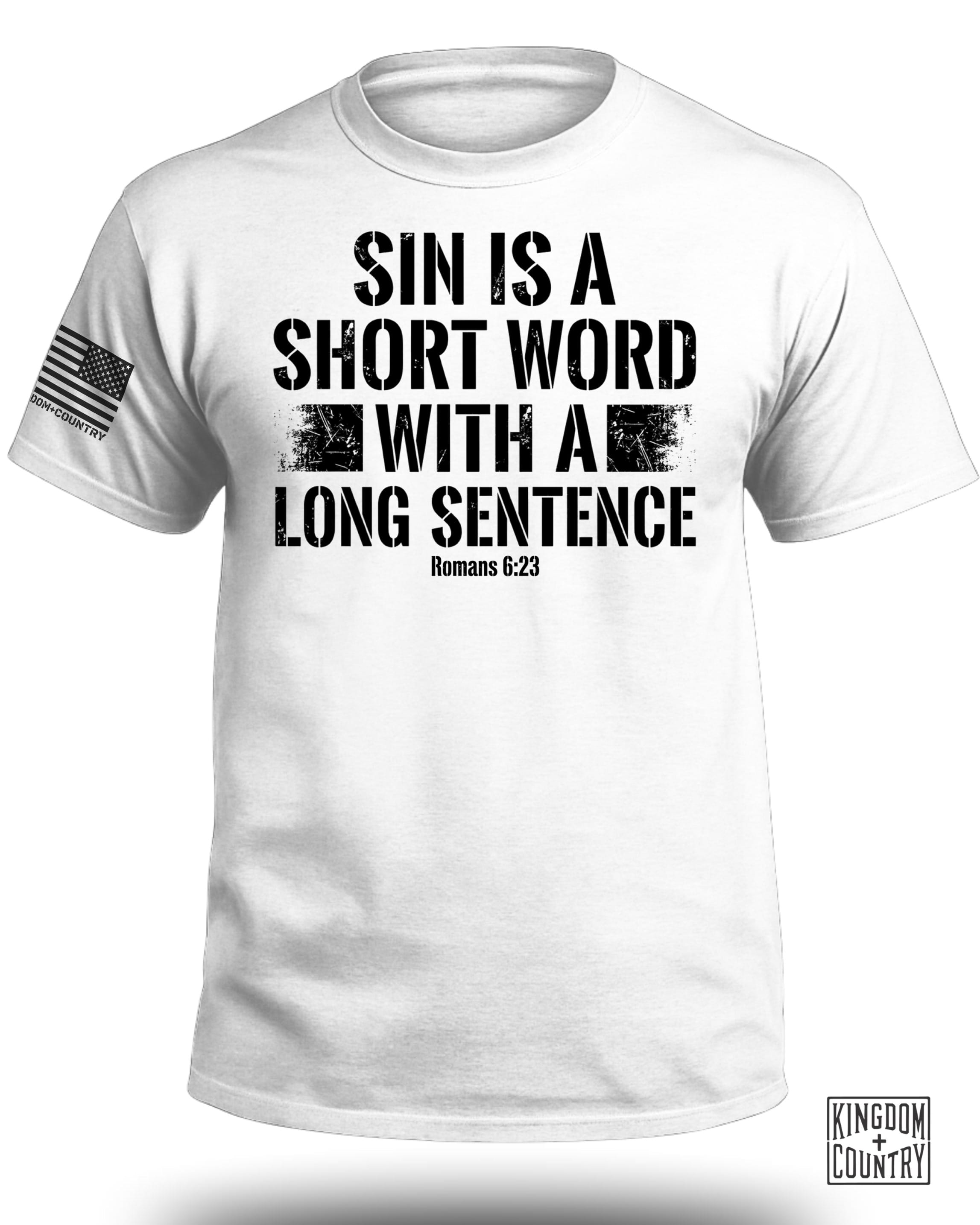 Sin is a Short Word T-Shirt