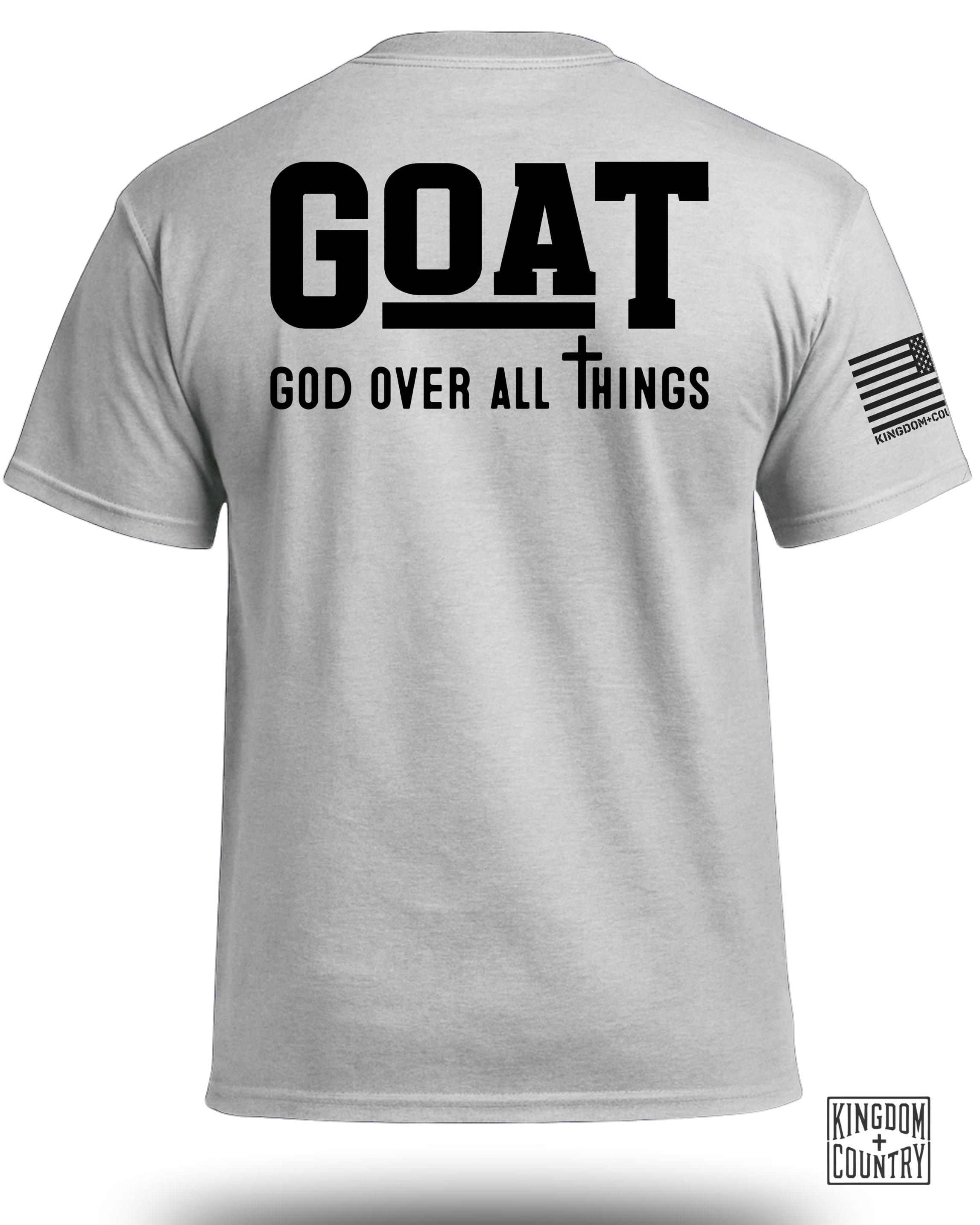 GOAT God Over All Things T-Shirt