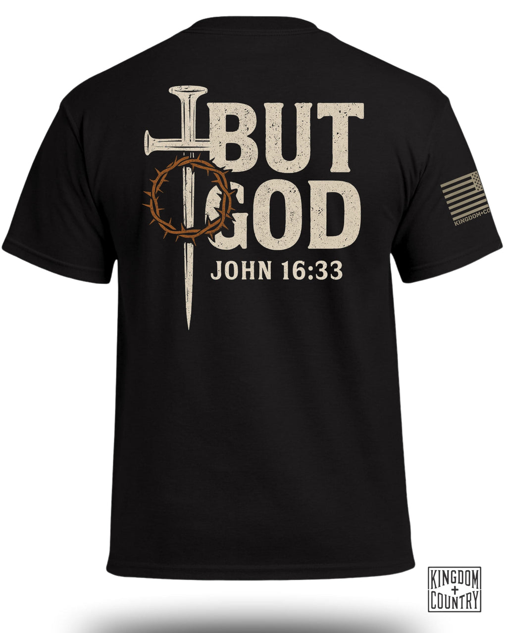 But God John 16 33 T-Shirt