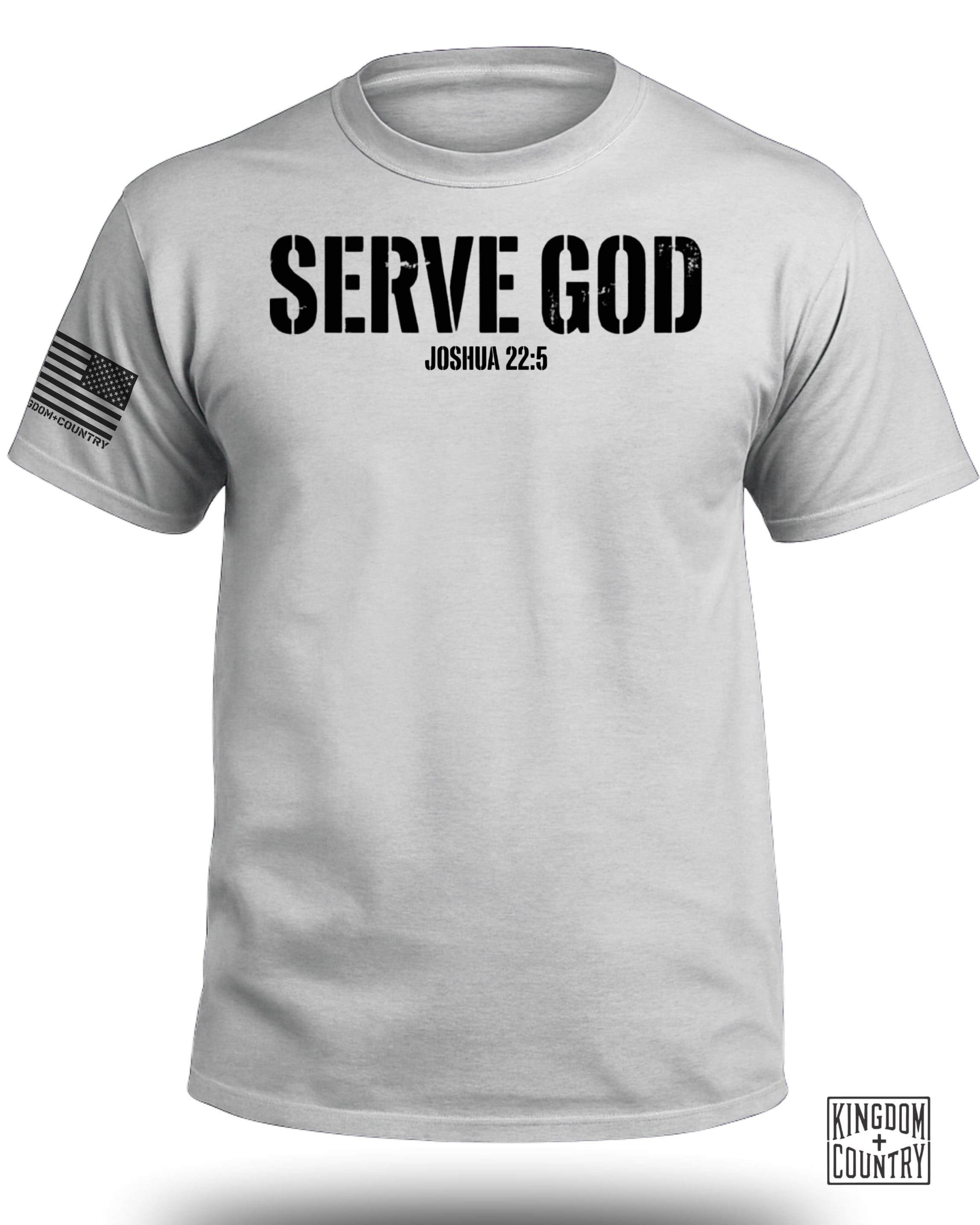 Serve God Joshua 22:5 T-Shirt