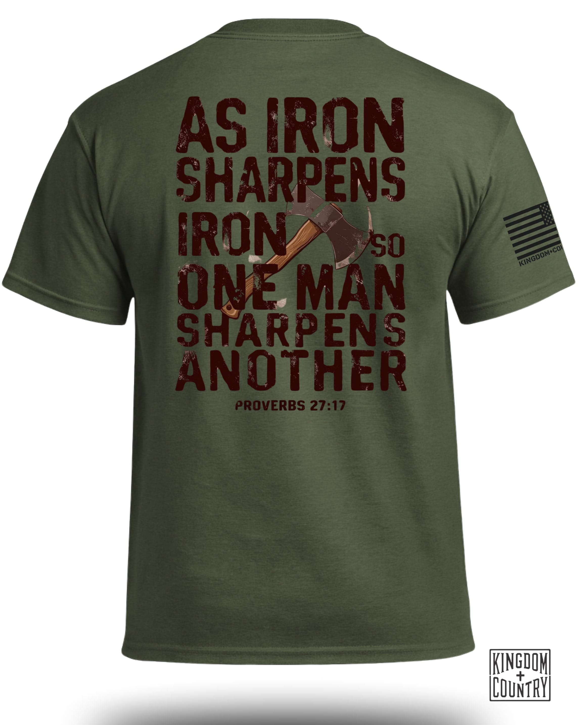 As Iron Sharpens Iron T-Shirt