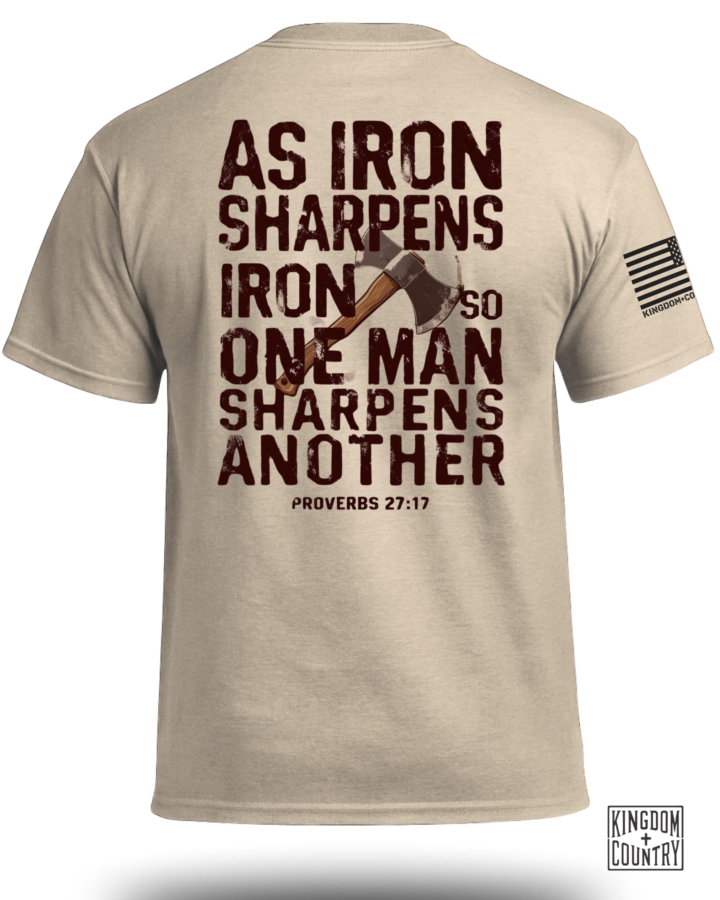 As Iron Sharpens Iron T-Shirt