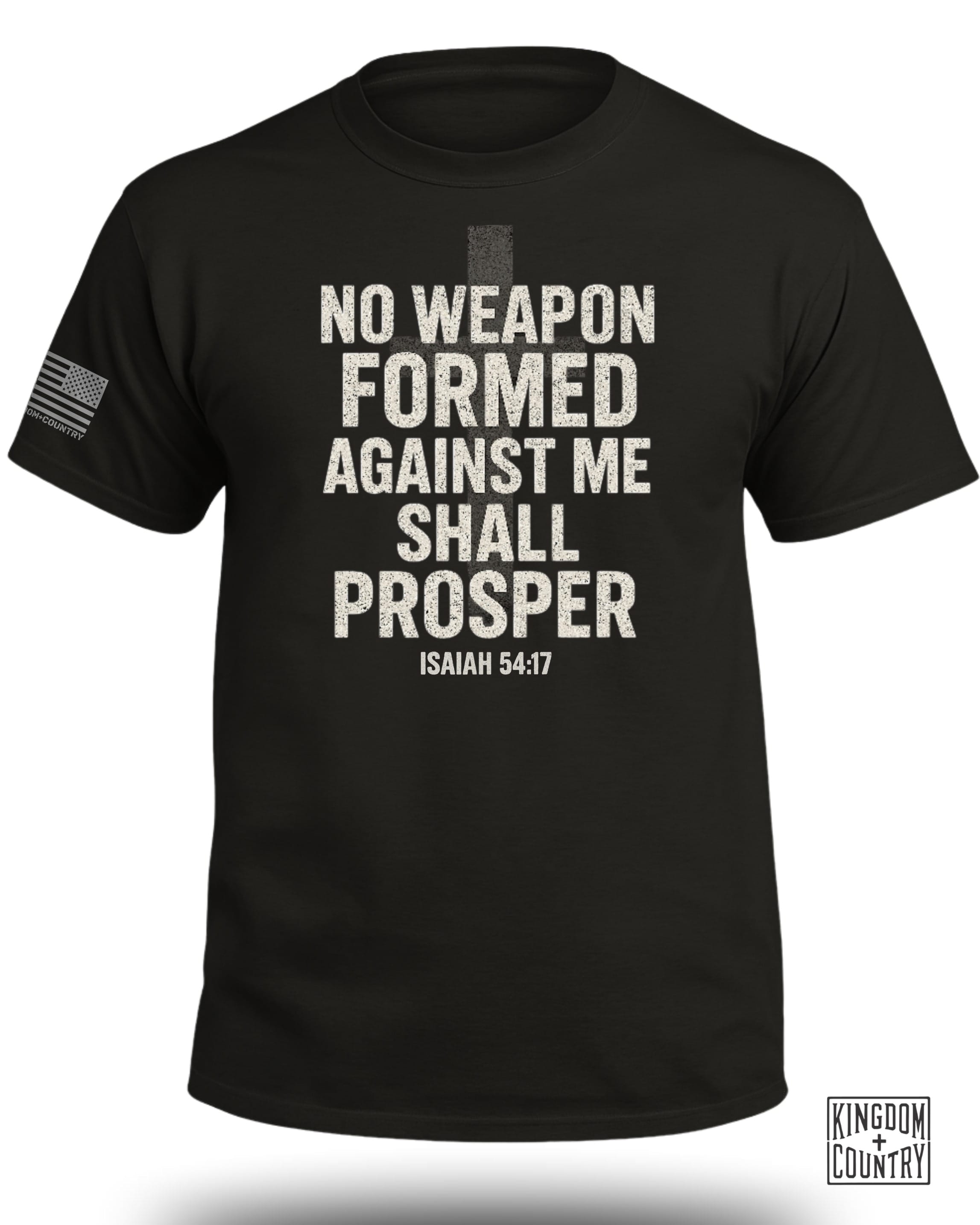 No Weapon Formed Against Me Shall Prosper T-Shirt