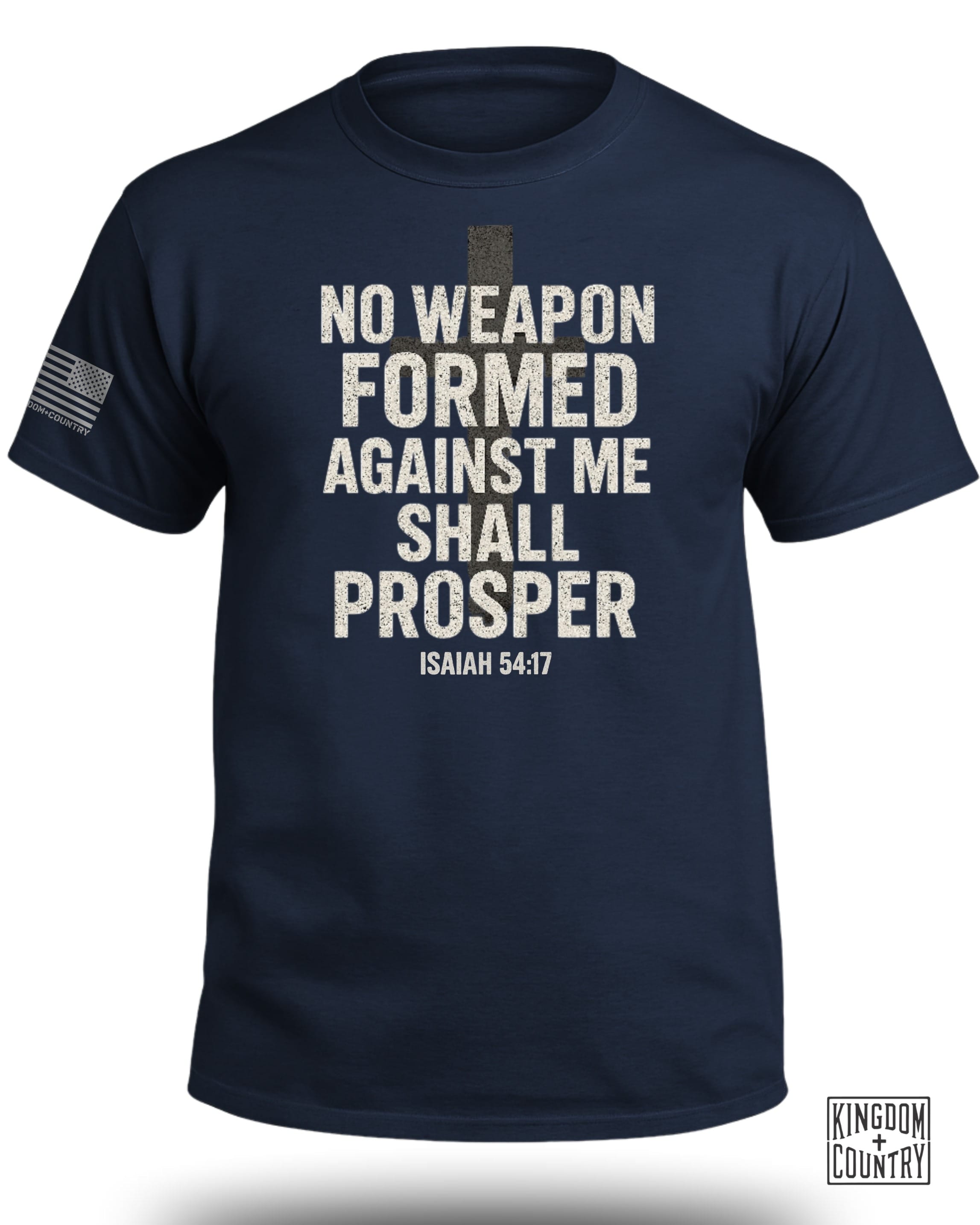 No Weapon Formed Against Me Shall Prosper T-Shirt
