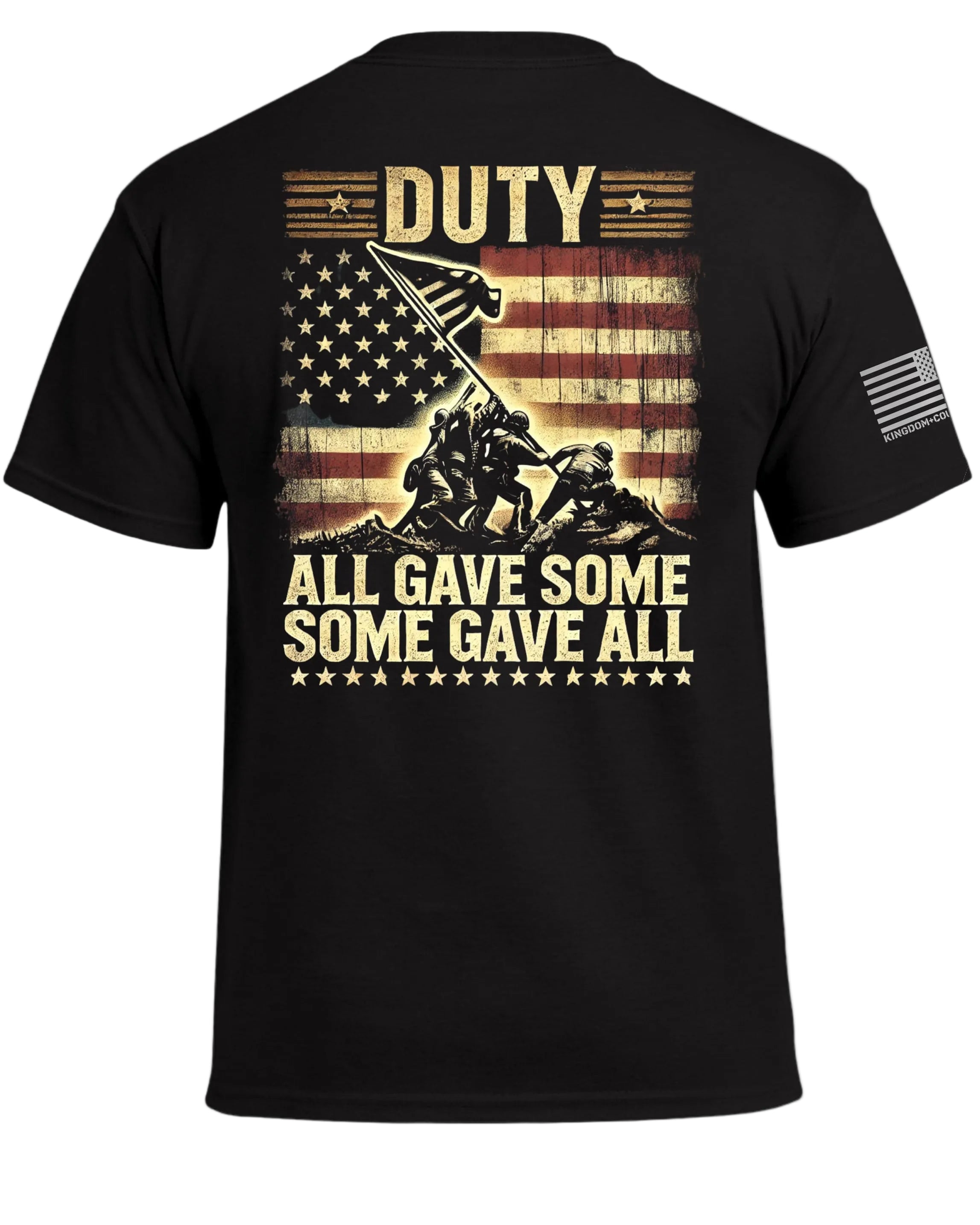 Duty All Gave Some Some Gave All T-Shirt