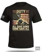 All Gave Some Some Gave All T-Shirt