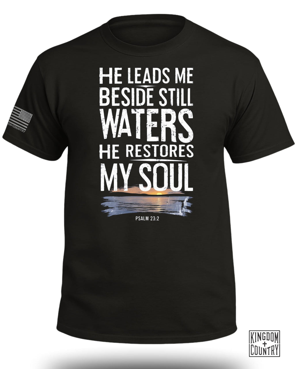 He Leads Me Beside Still Waters T-Shirt