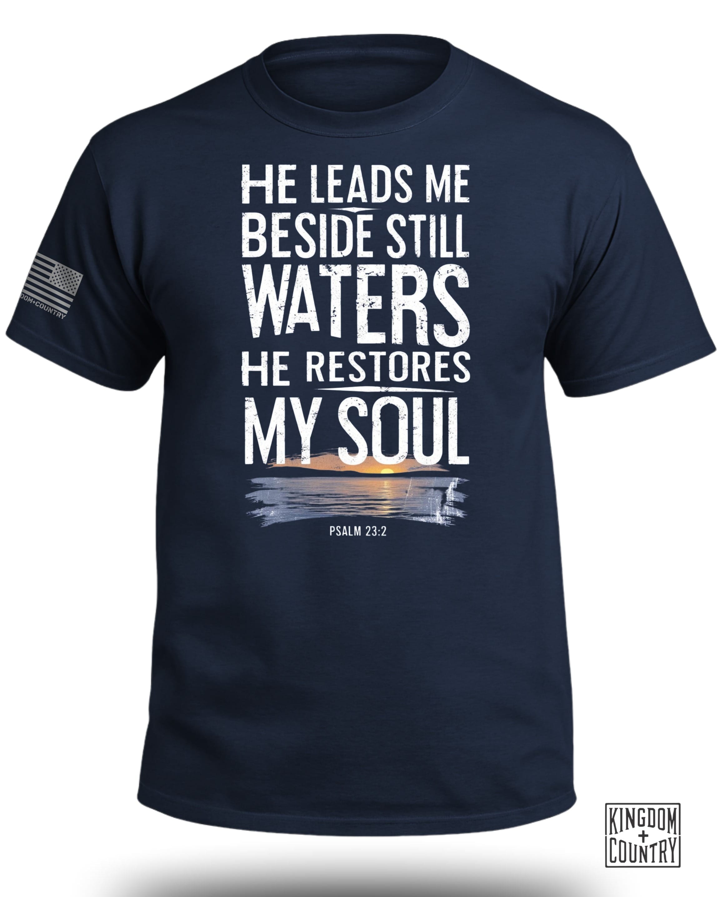 He Leads Me Beside Still Waters T-Shirt