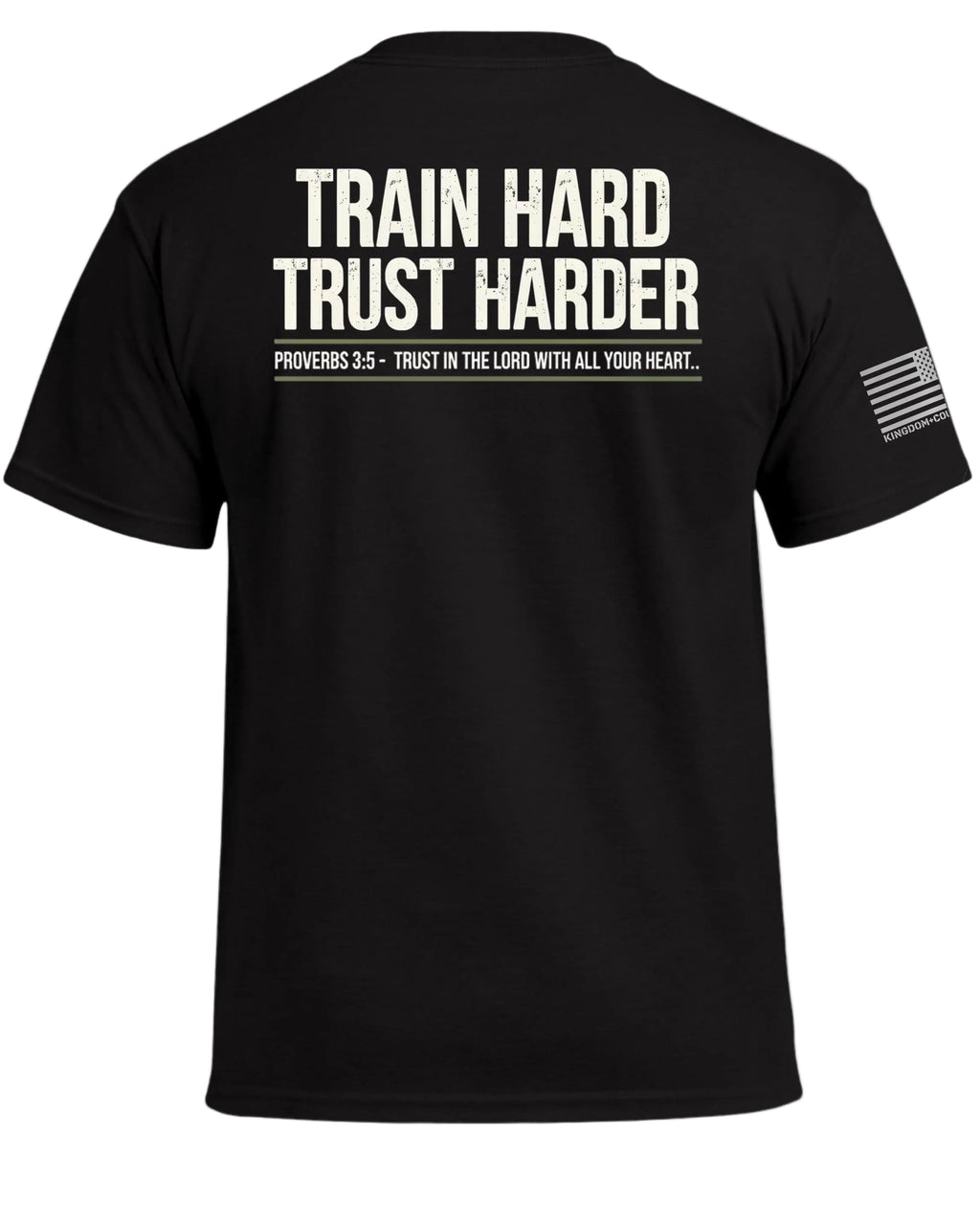 TRAIN HARD TRUST HARDER T-Shirt