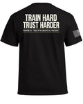 TRAIN HARD TRUST HARDER T-Shirt
