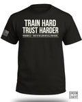TRAIN HARD TRUST HARDER T-Shirt