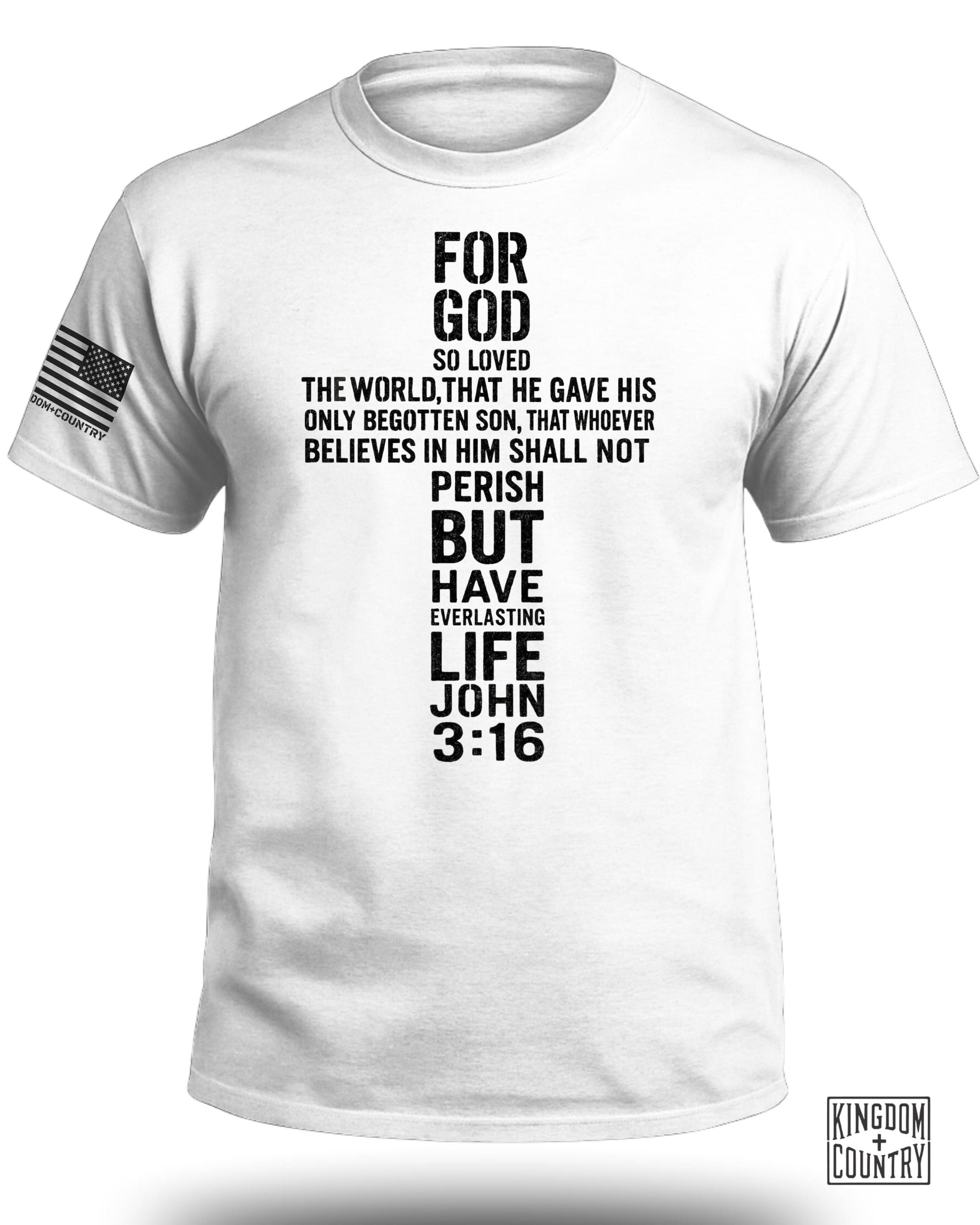 For God So Loved The World John 3:16 T-Shirt