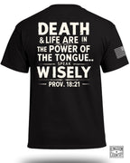 Proverbs 18:21 T-Shirt