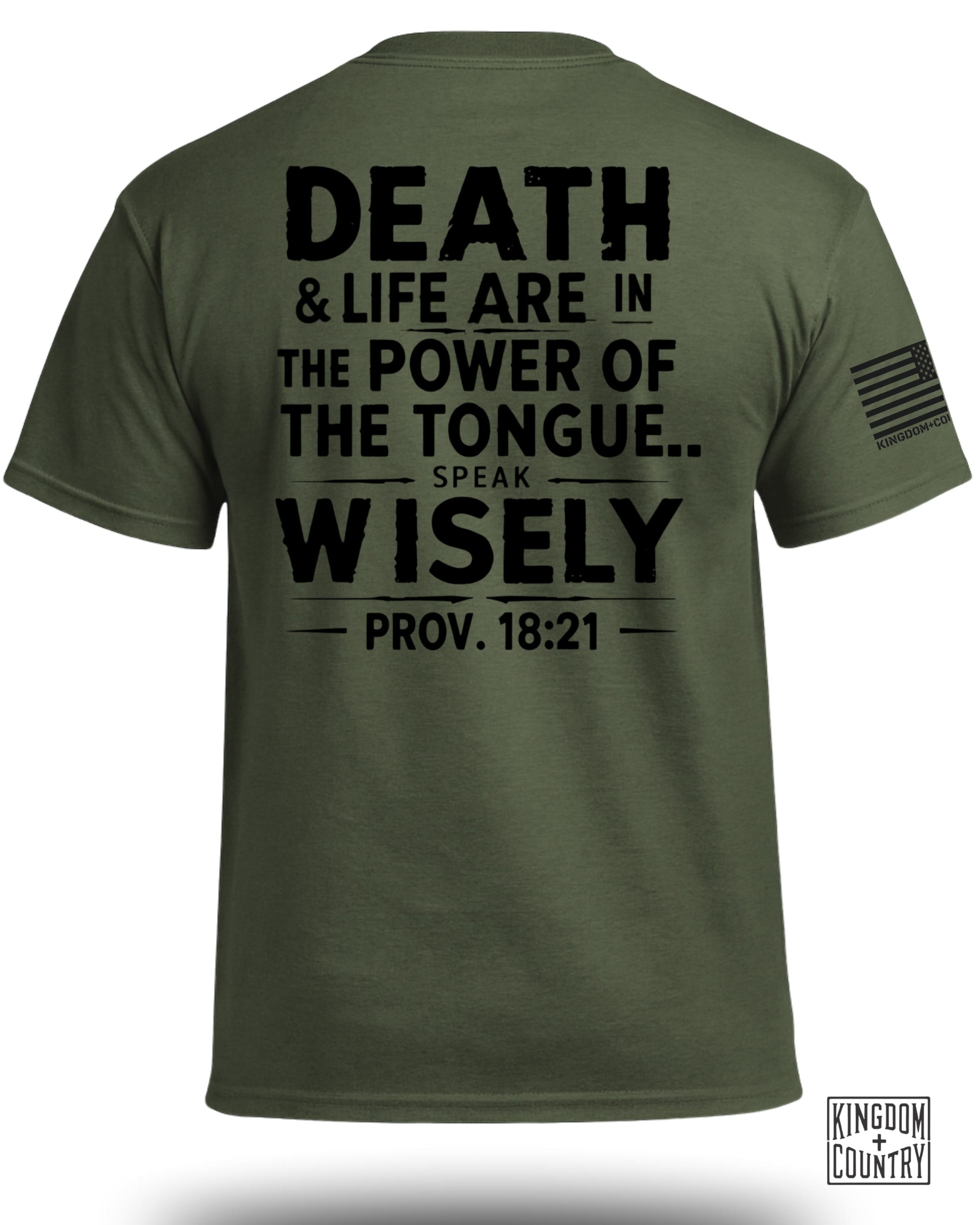 Proverbs 18:21 T-Shirt