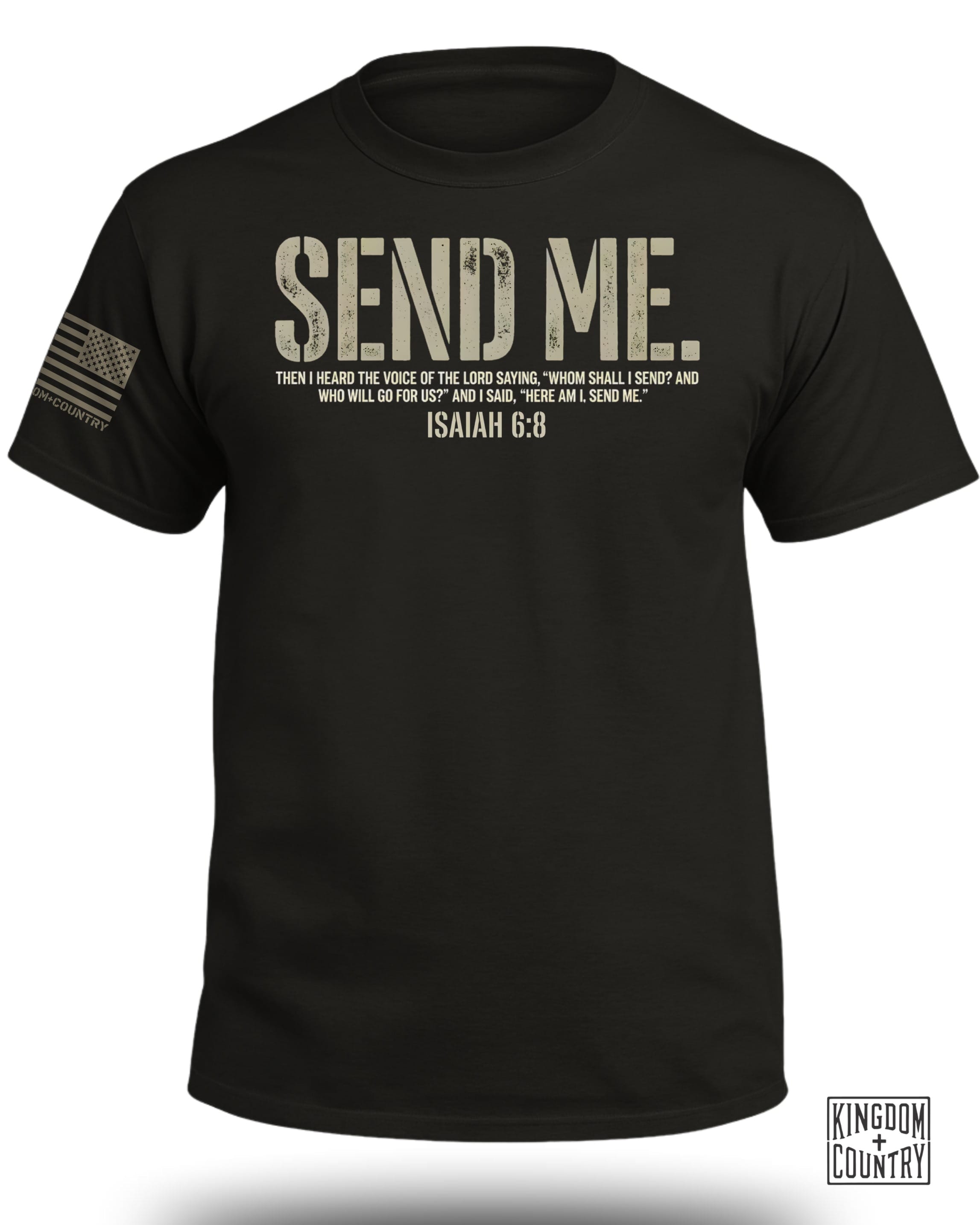 Send Me Isaiah 6:8 Christian T-Shirt (Front)