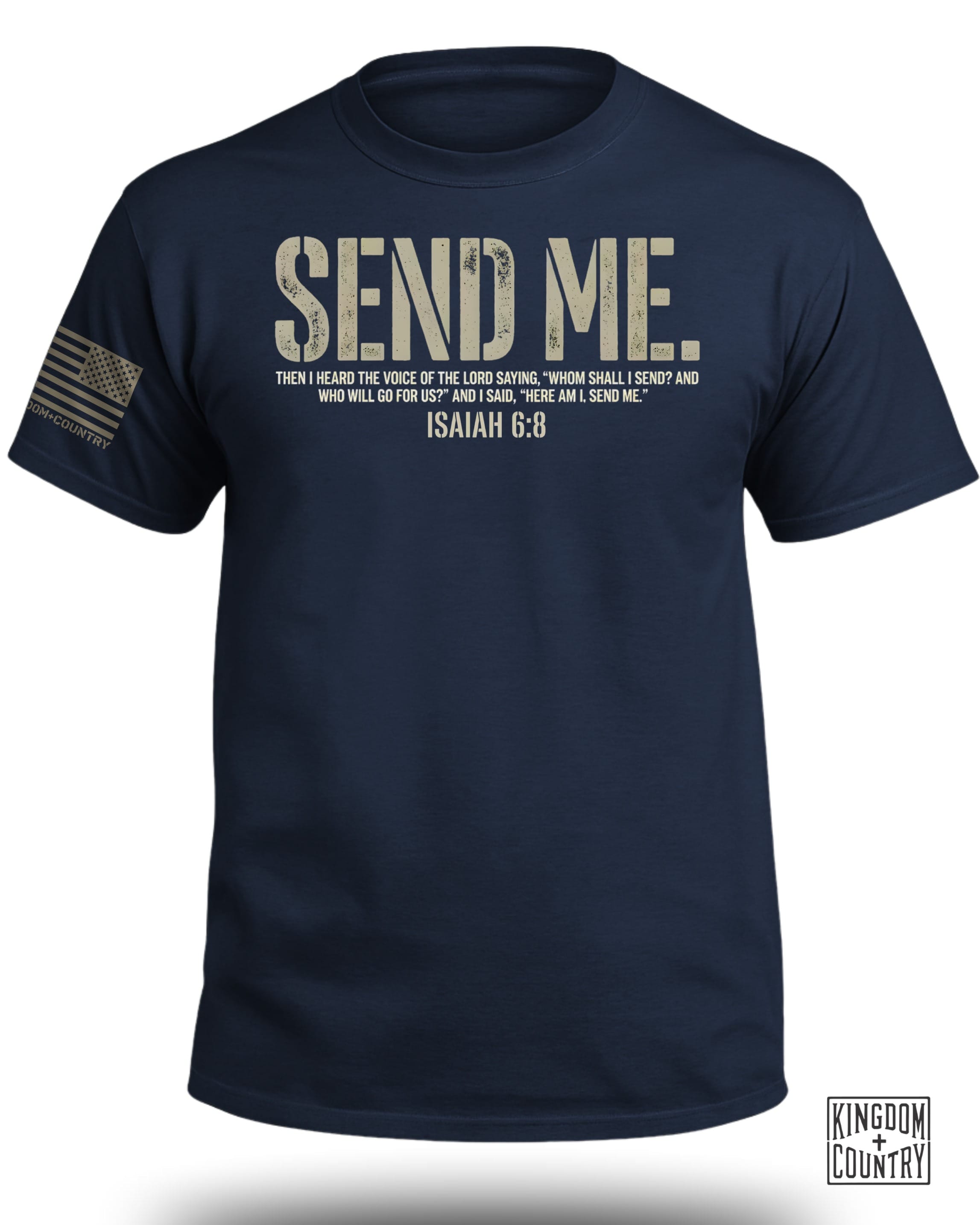 Send Me Isaiah 6:8 Christian T-Shirt (Front)