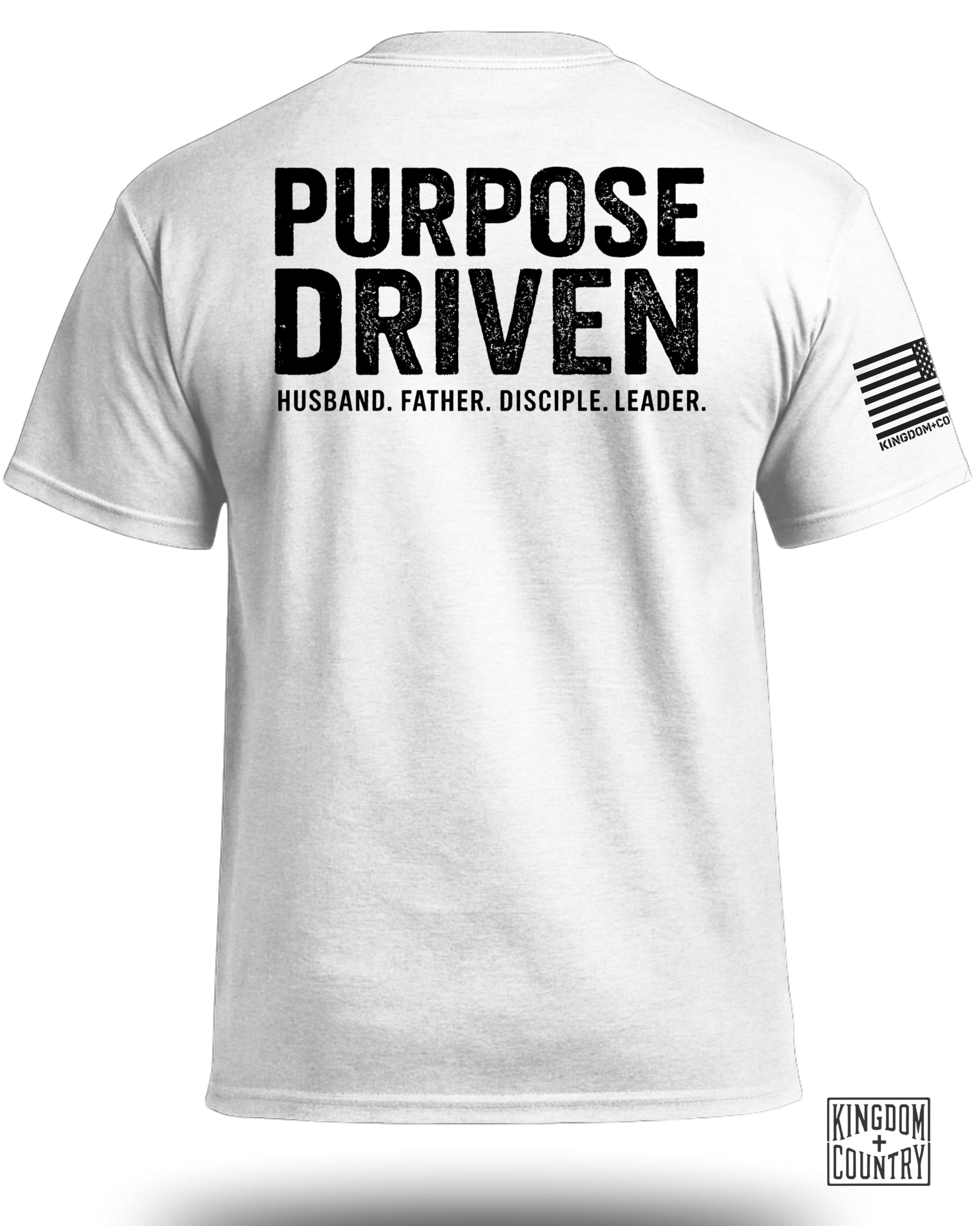 Purpose Driven-Husband Father Leader T-Shirt