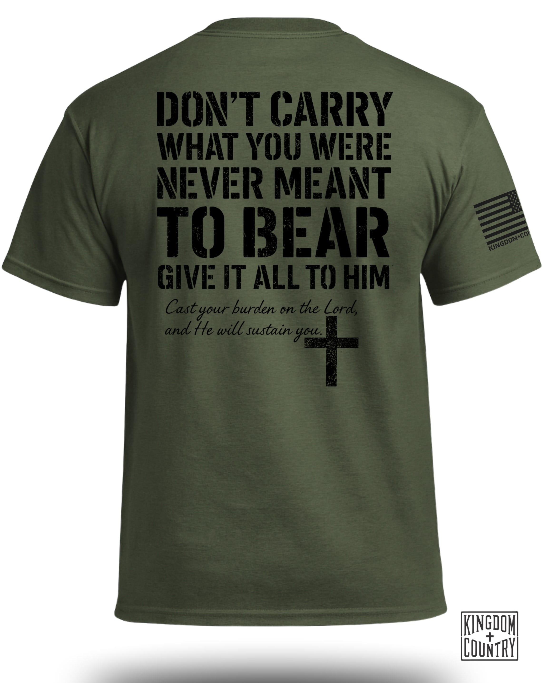 Give It All To Him T-Shirt