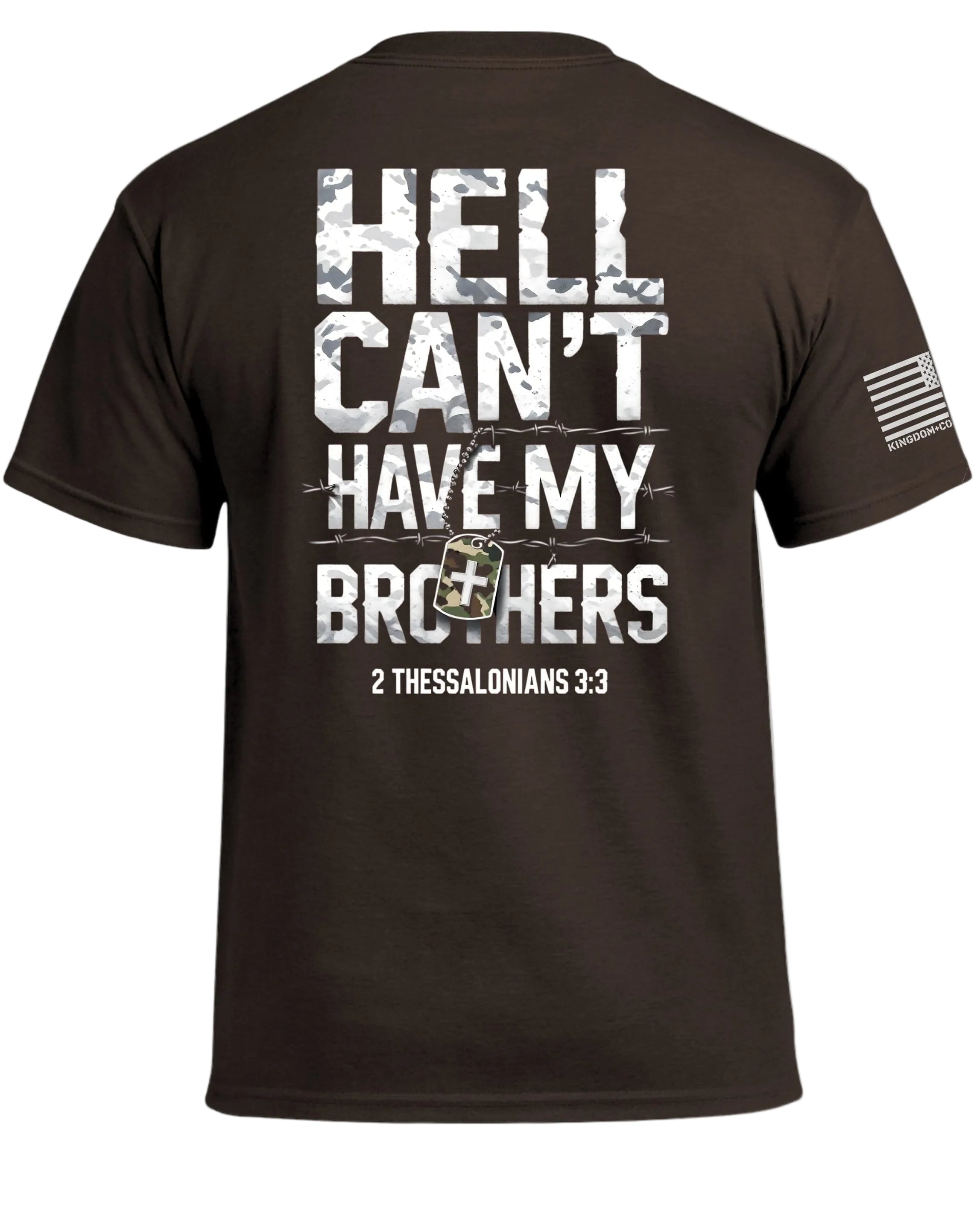 Hell Can't Have My Brothers T-Shirt