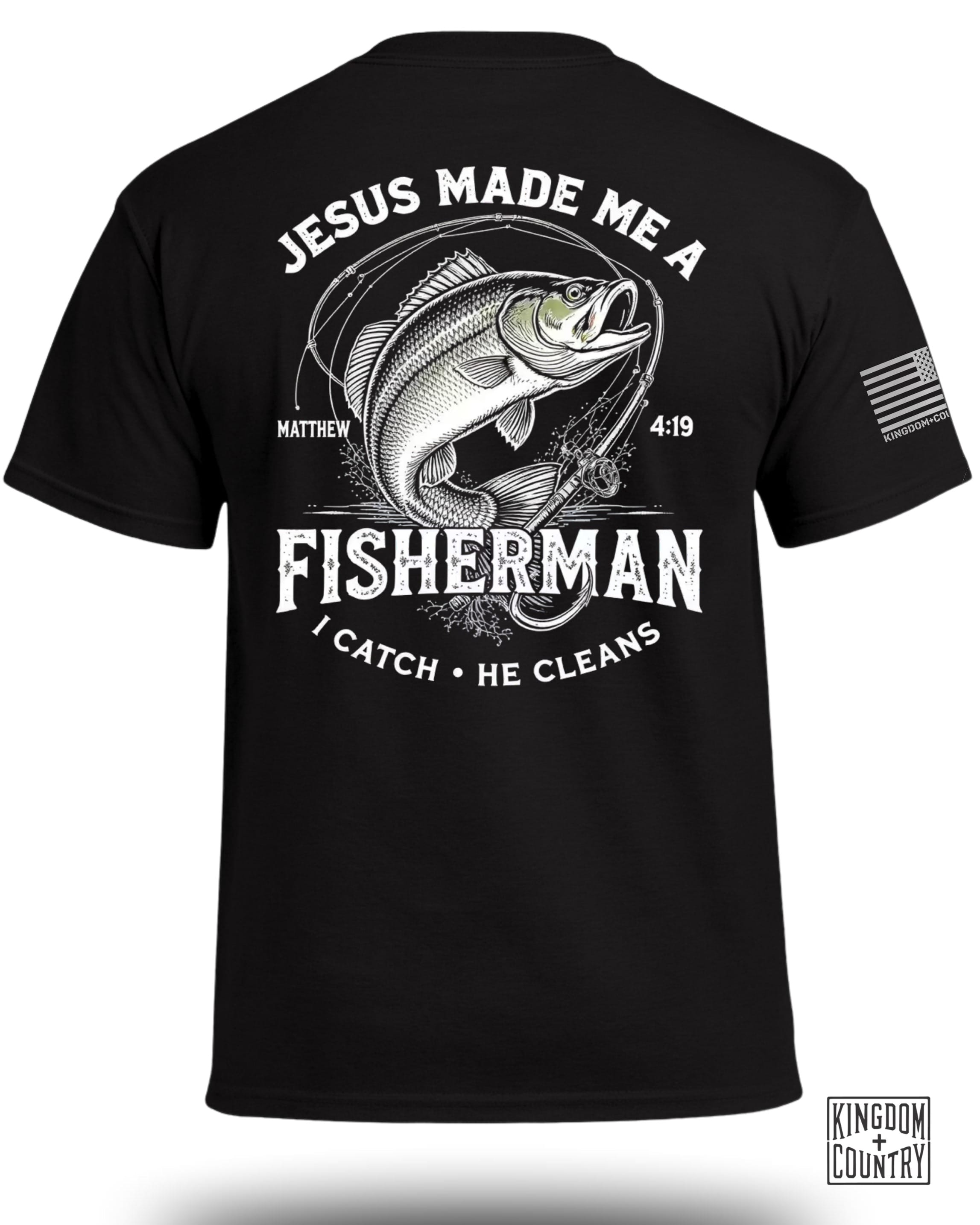 Jesus Made Me A Fisherman T-Shirt