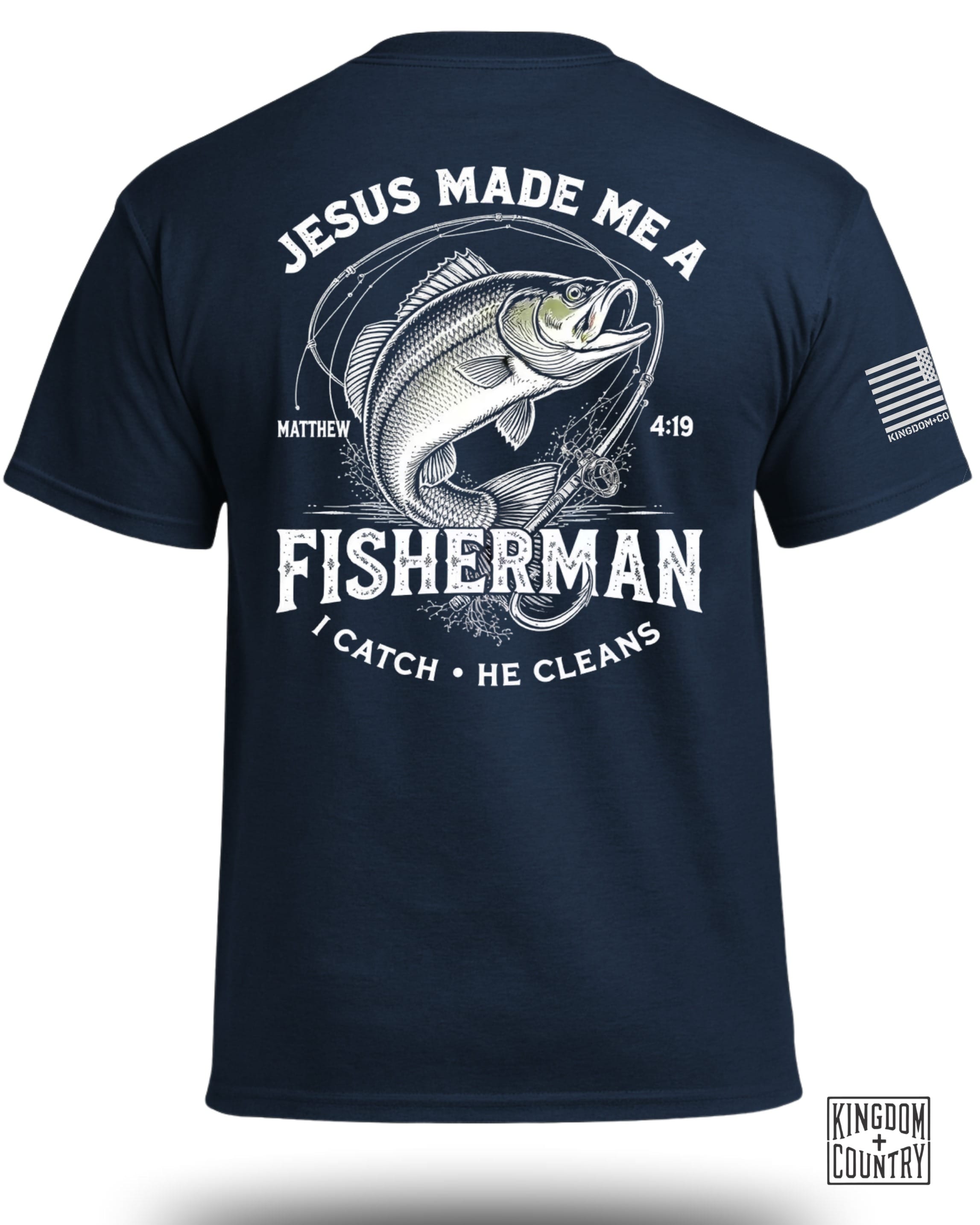 Jesus Made Me A Fisherman T-Shirt