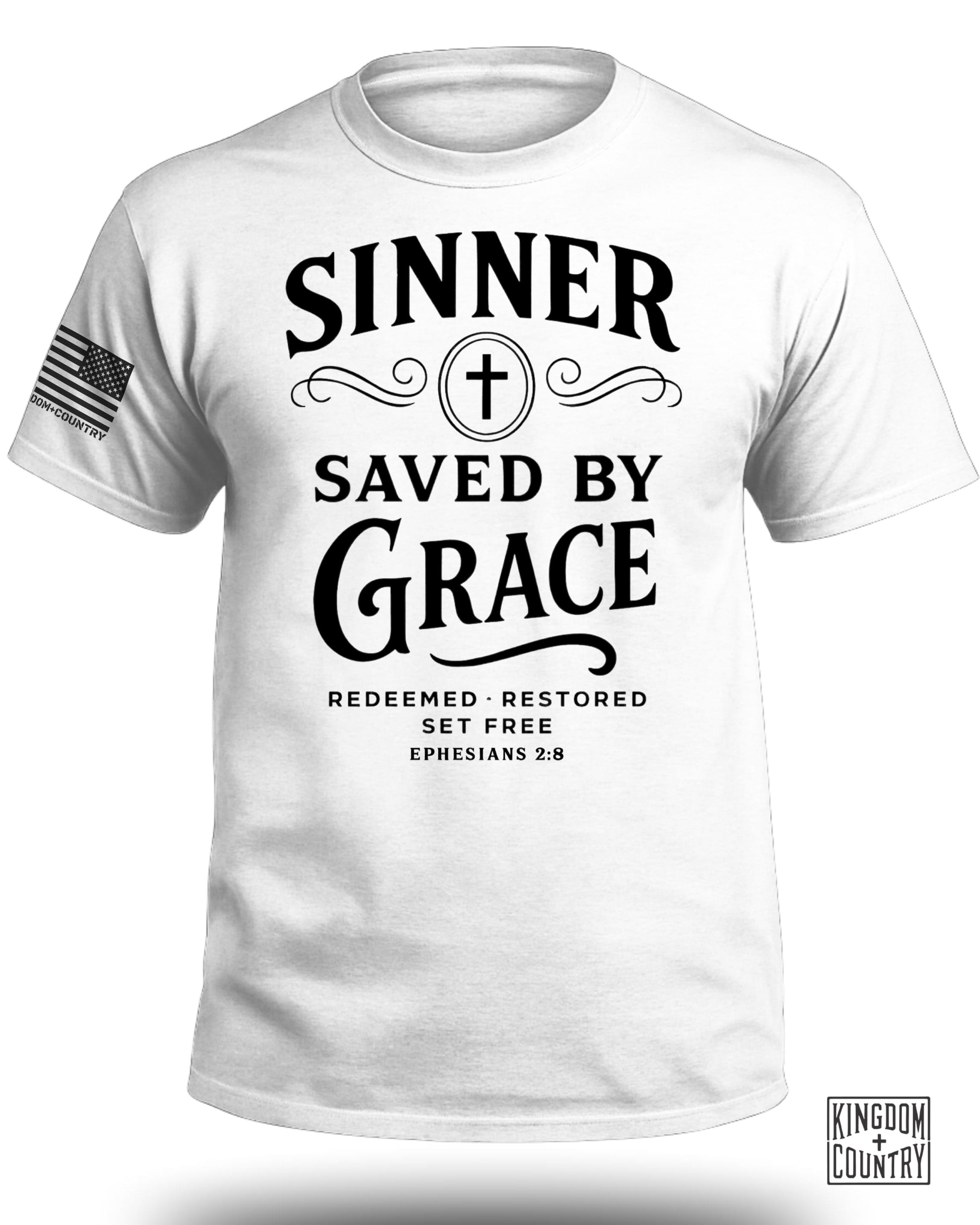 Sinner Saved By Grace T-Shirt