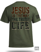 Jesus Is The Way The Truth The Life T-Shirt