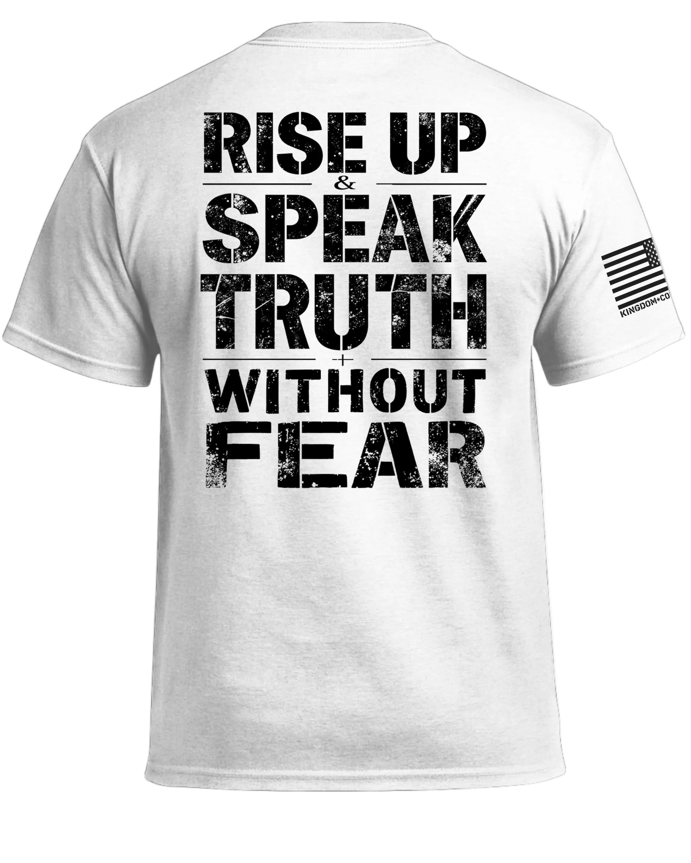 Rise Up & Speak Truth Without Fear T-Shirt