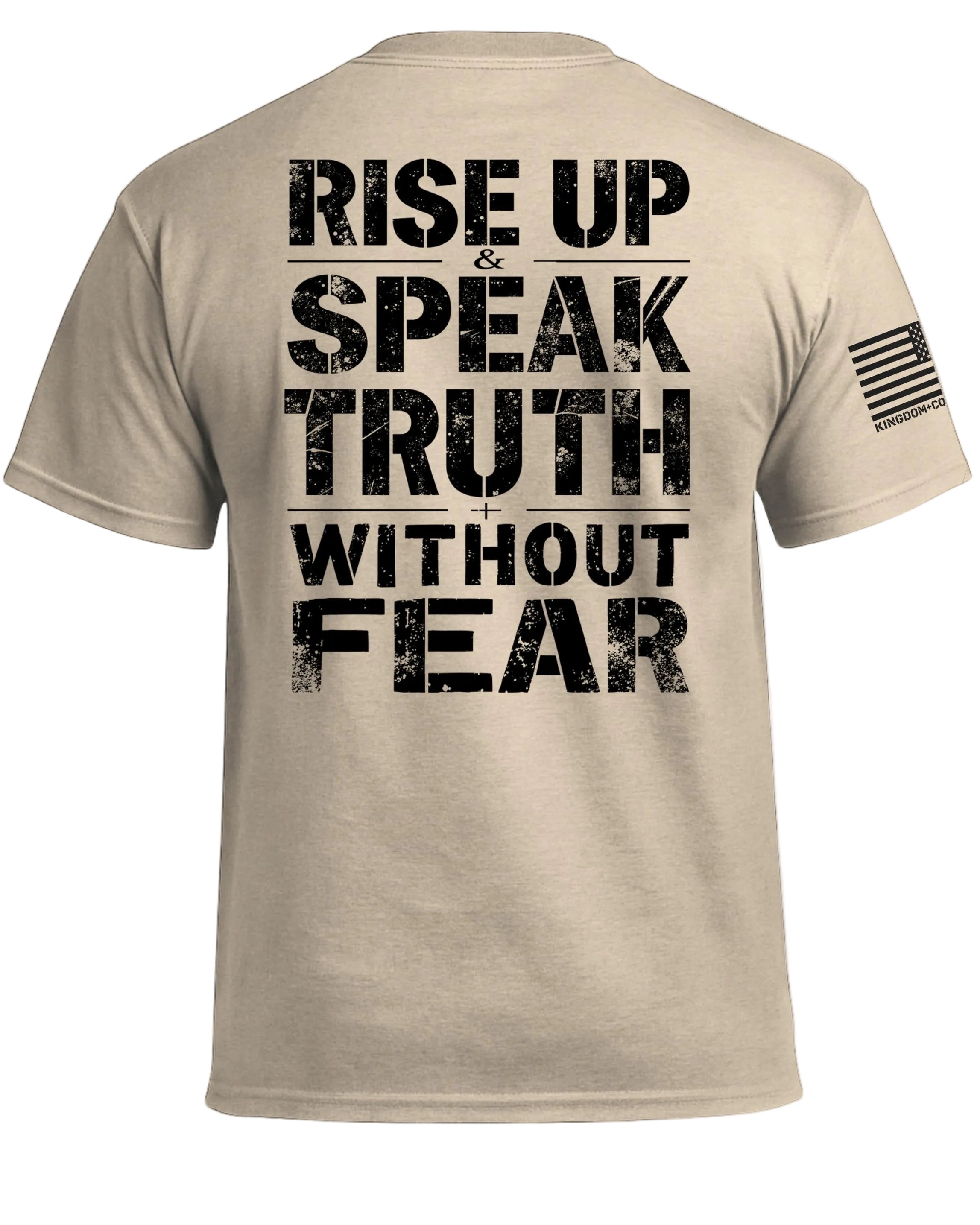 Rise Up & Speak Truth Without Fear T-Shirt