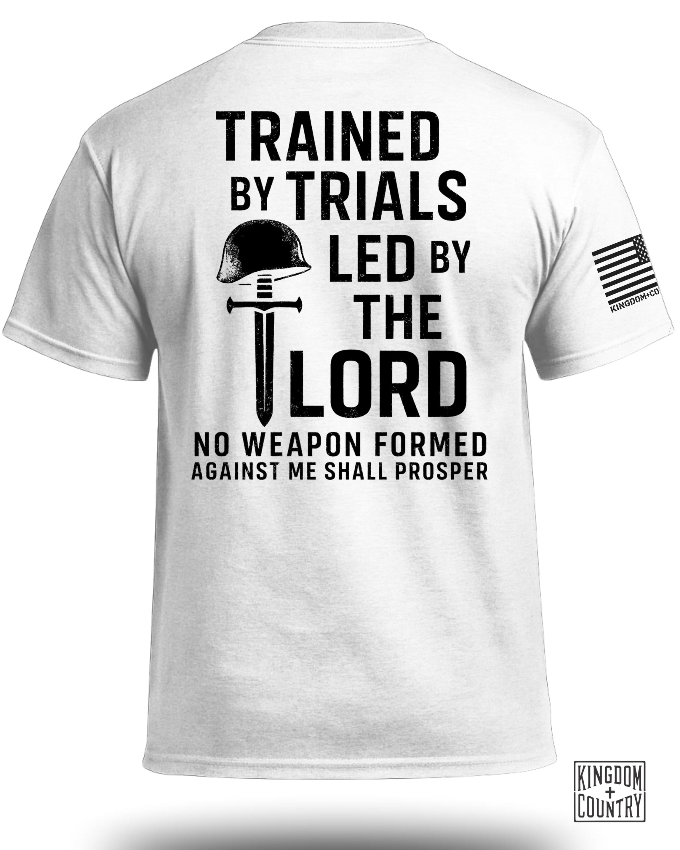 Trained By Trials Led By The Lord T-Shirt