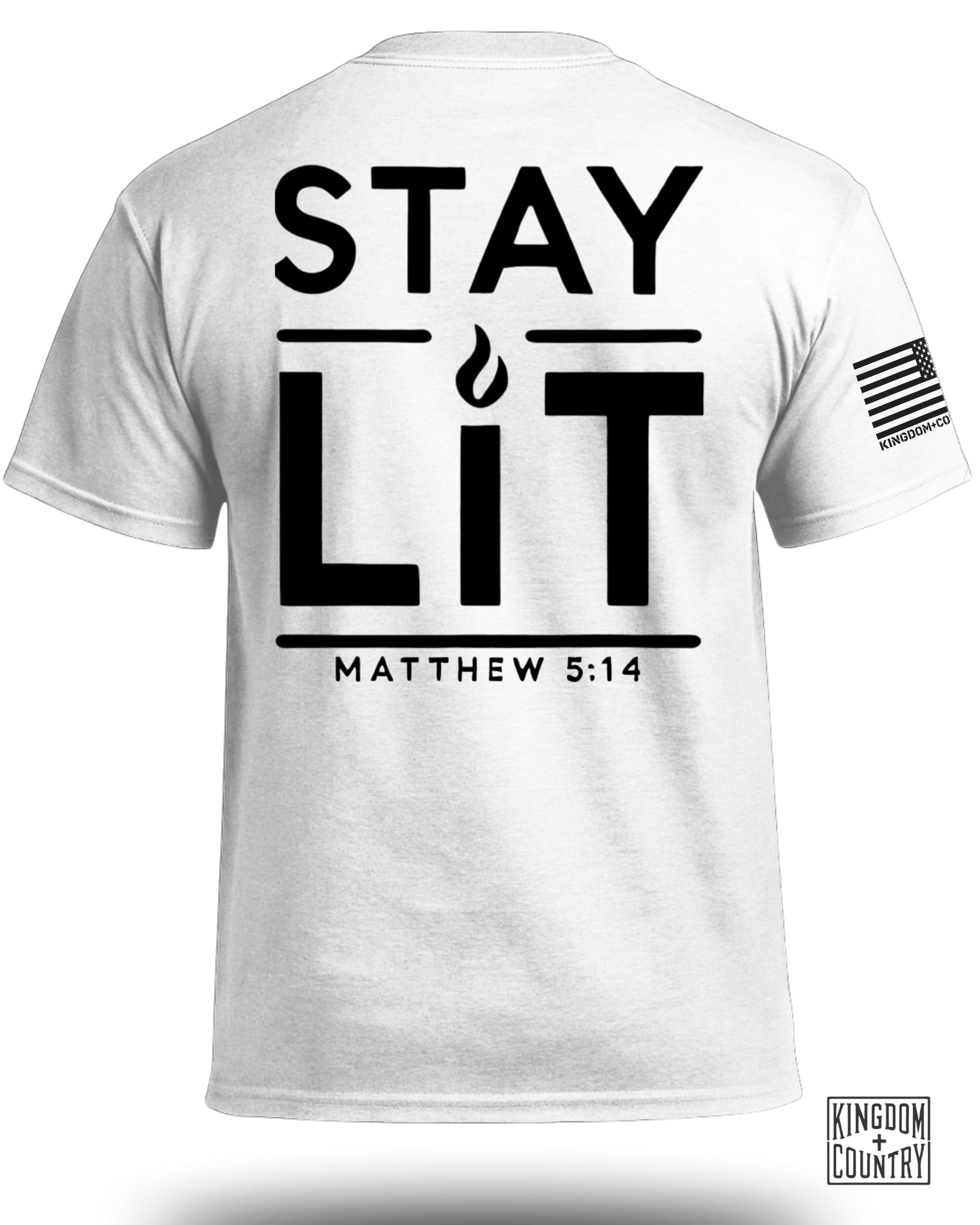 Stay Lit T-Shirt